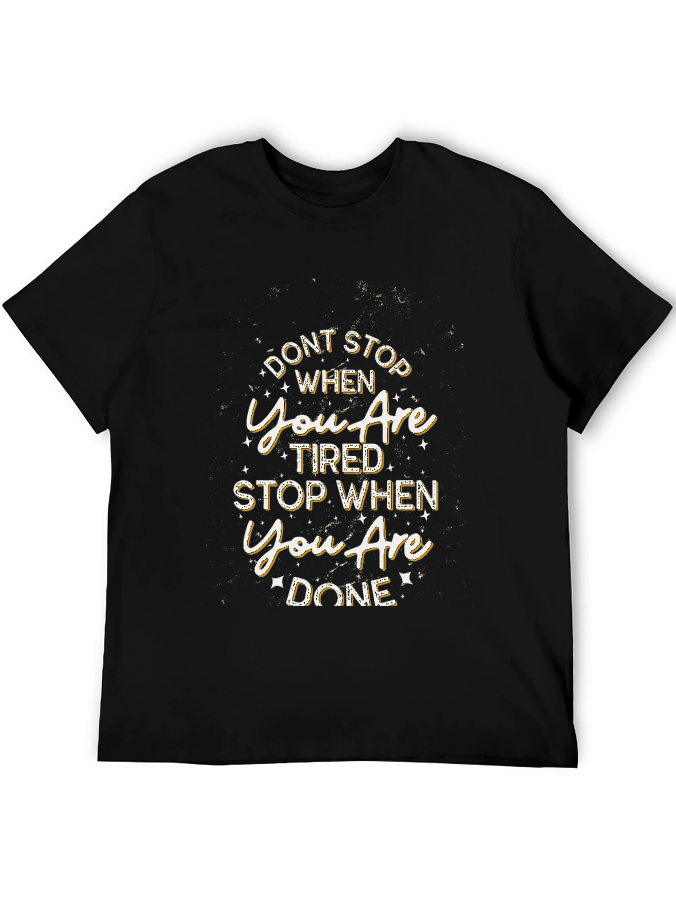Black Motivational Graphic Tee: Don't Stop When Tired view 5