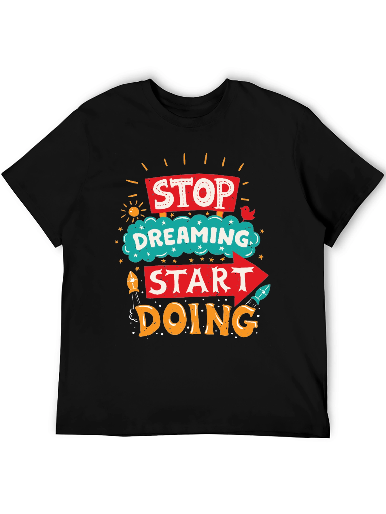Black Stop Dreaming Start Doing Graphic Tee view 5