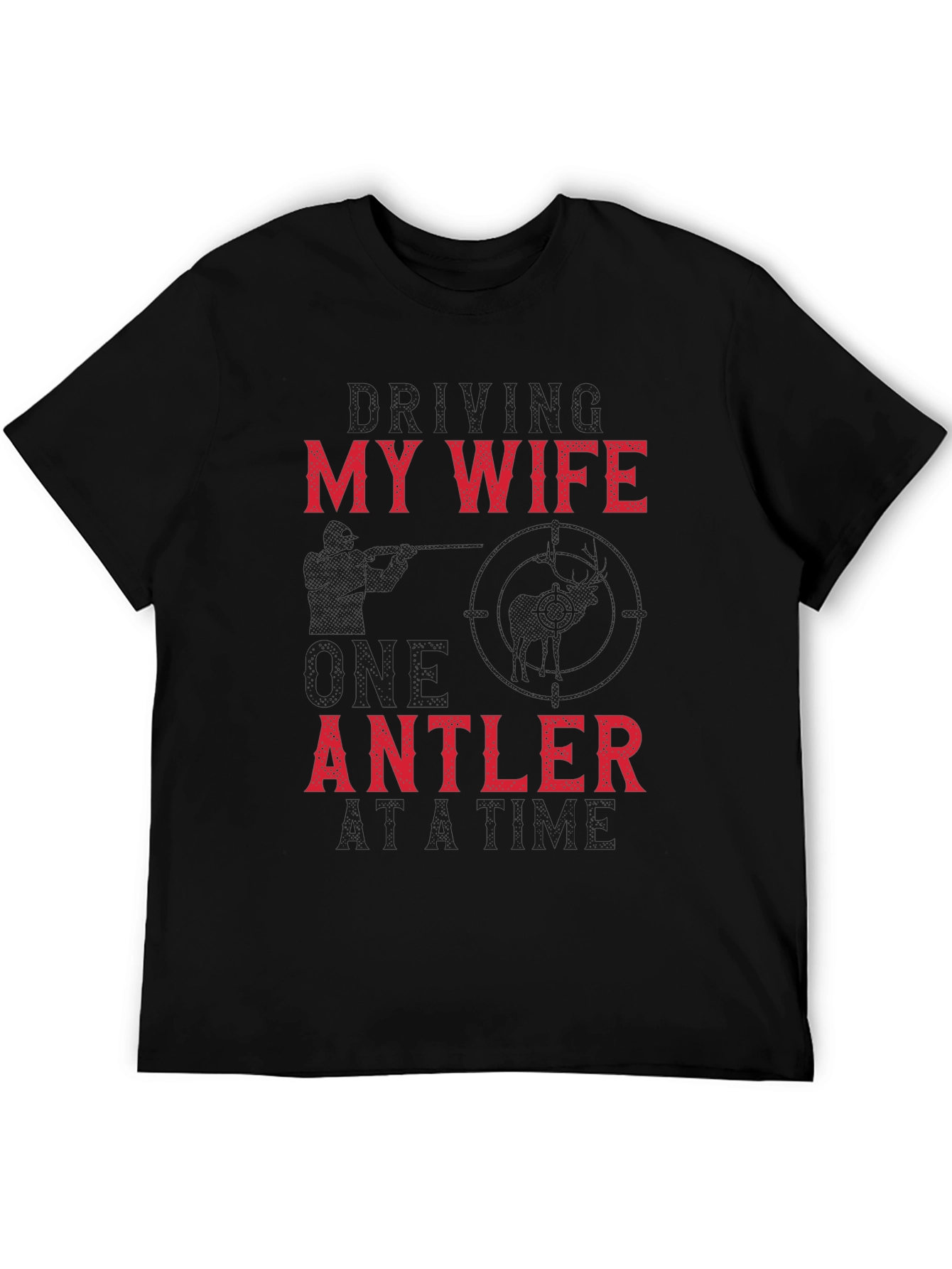 Black Driving My Wife One Antler at a Time Graphic Tee view 5