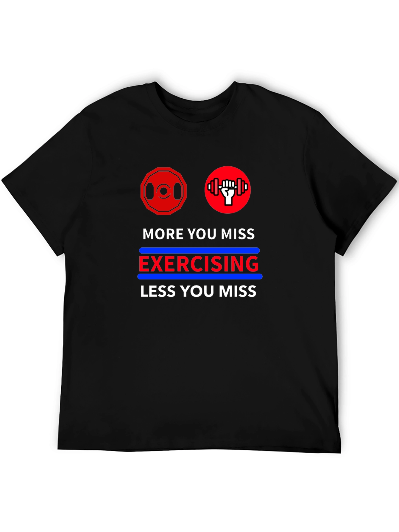Black Motivational Workout T-Shirt - More You Miss Exercising view 5