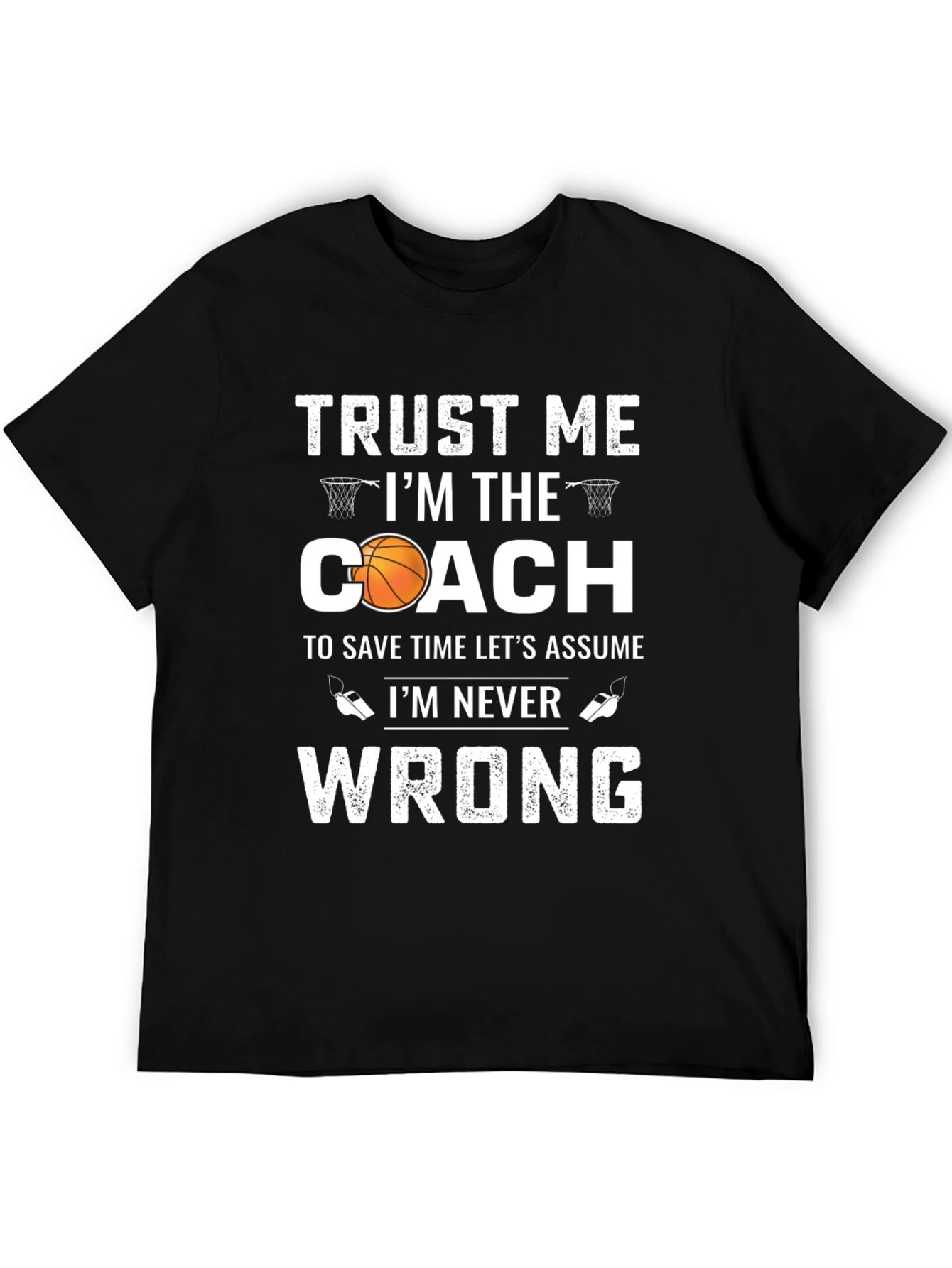 Black Basketball Coach Graphic T-Shirt: Trust Me, I'm the Coach view 5