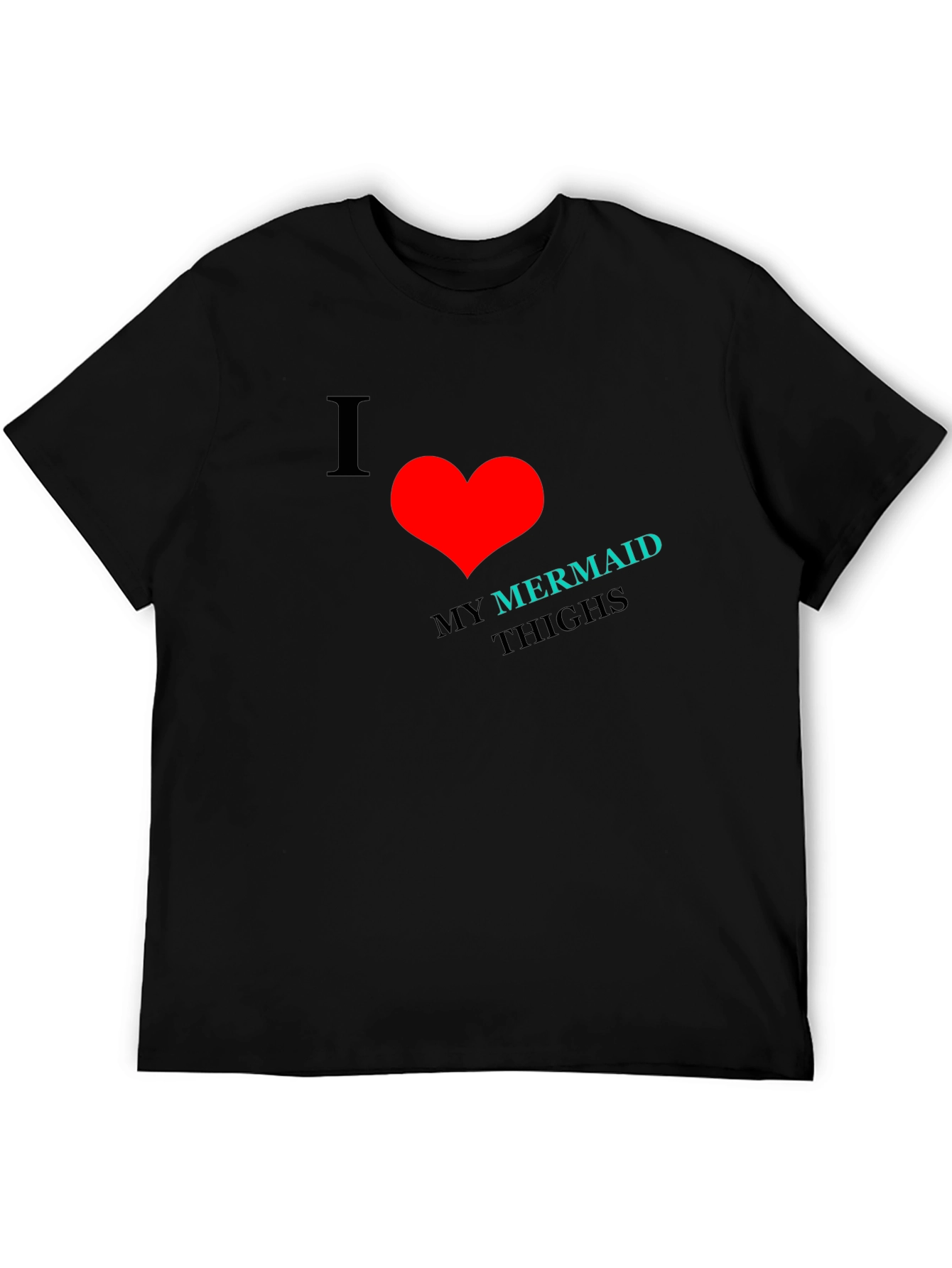 Black I Heart Mermaid Thighs Black T-Shirt view 5
