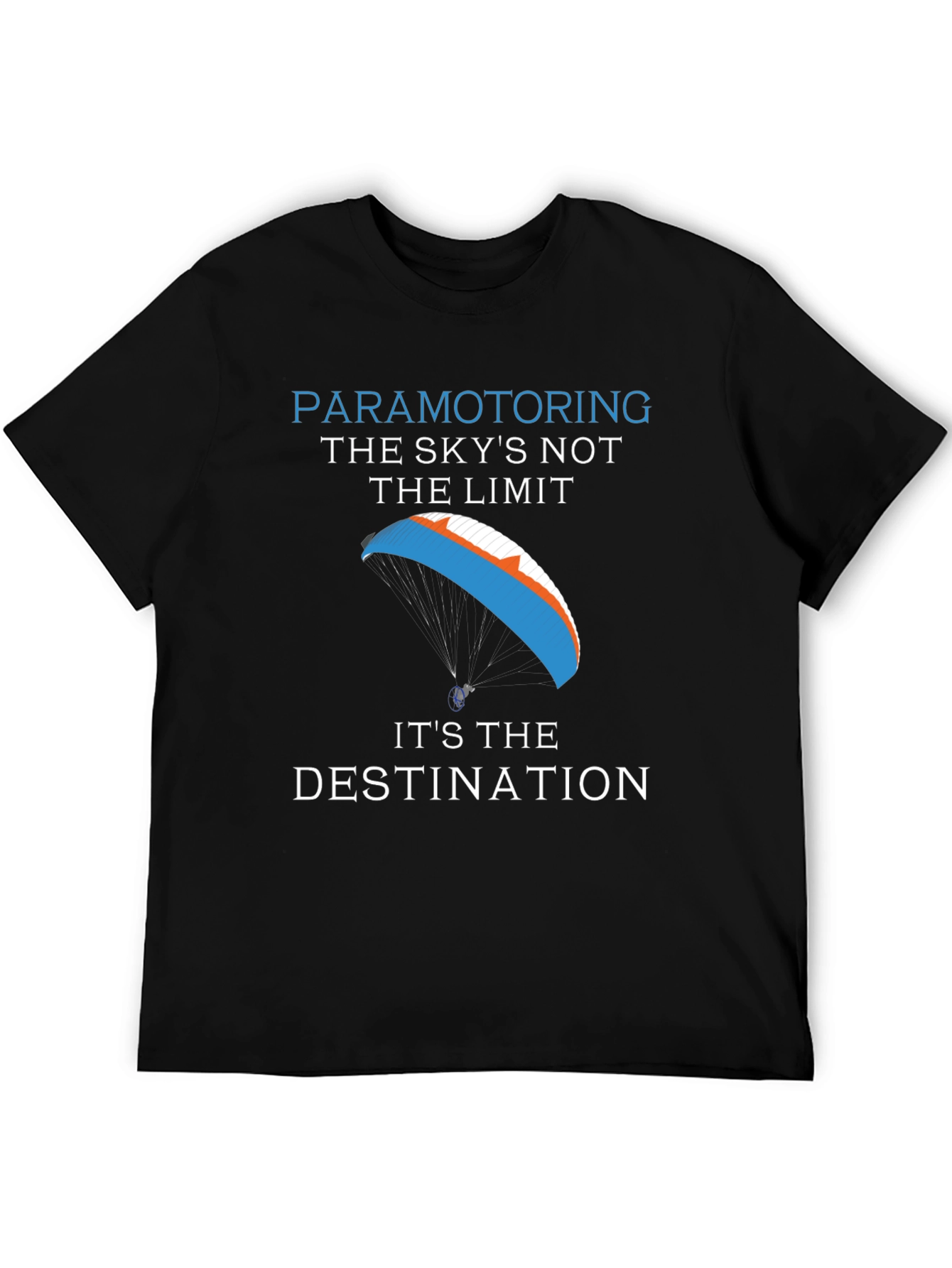 Black Paramotoring Sky's The Destination T-Shirt view 5