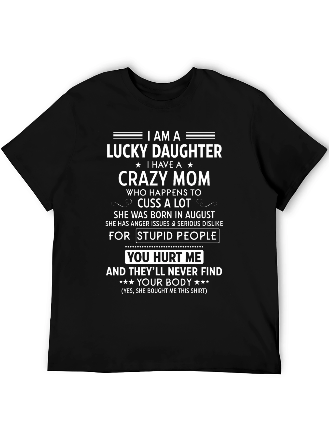 Black Lucky Daughter Crazy Mom Graphic T-Shirt view 5