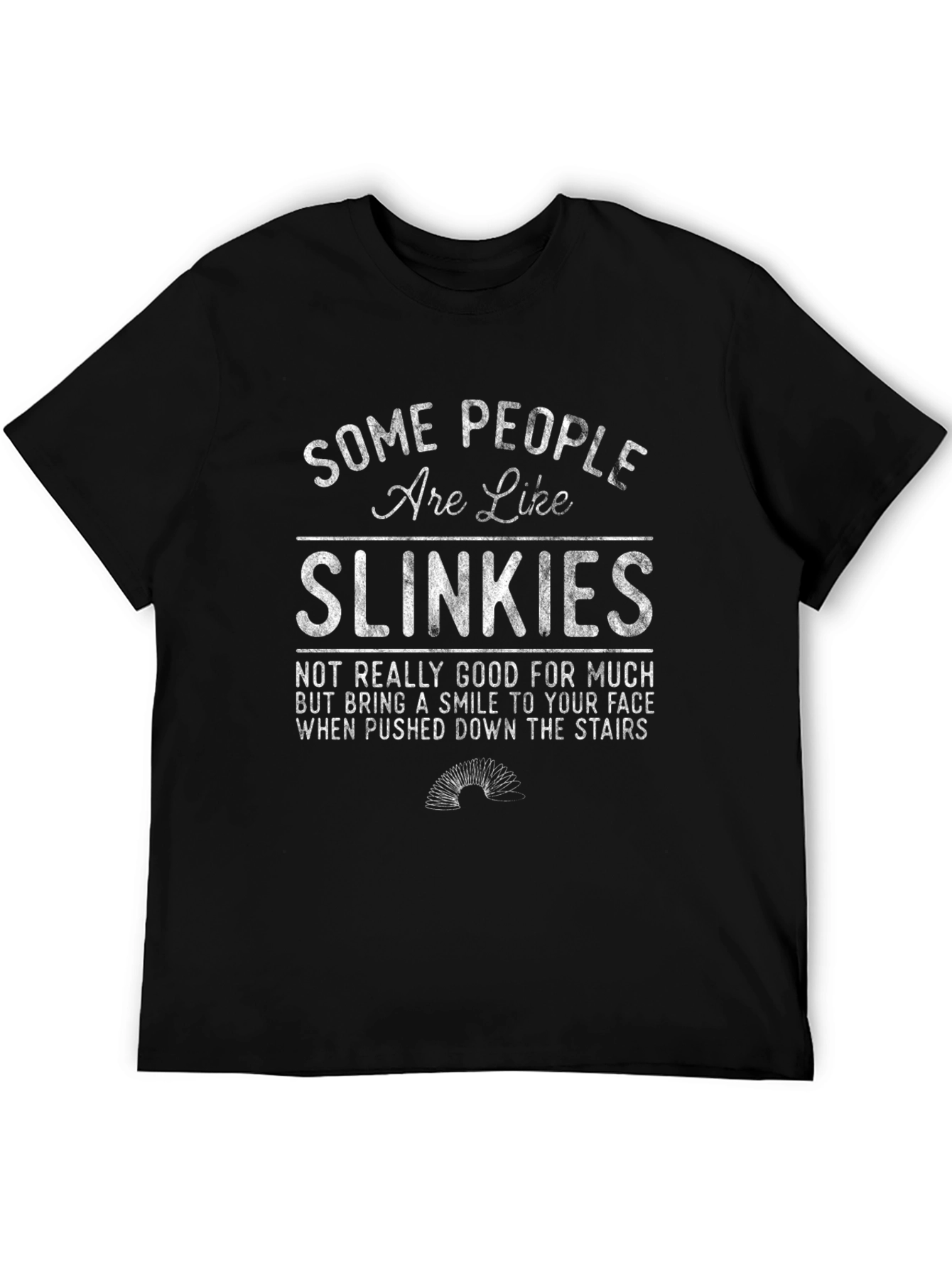 Black Funny Slinky T-Shirt: Some People Are Like Slinkies view 5