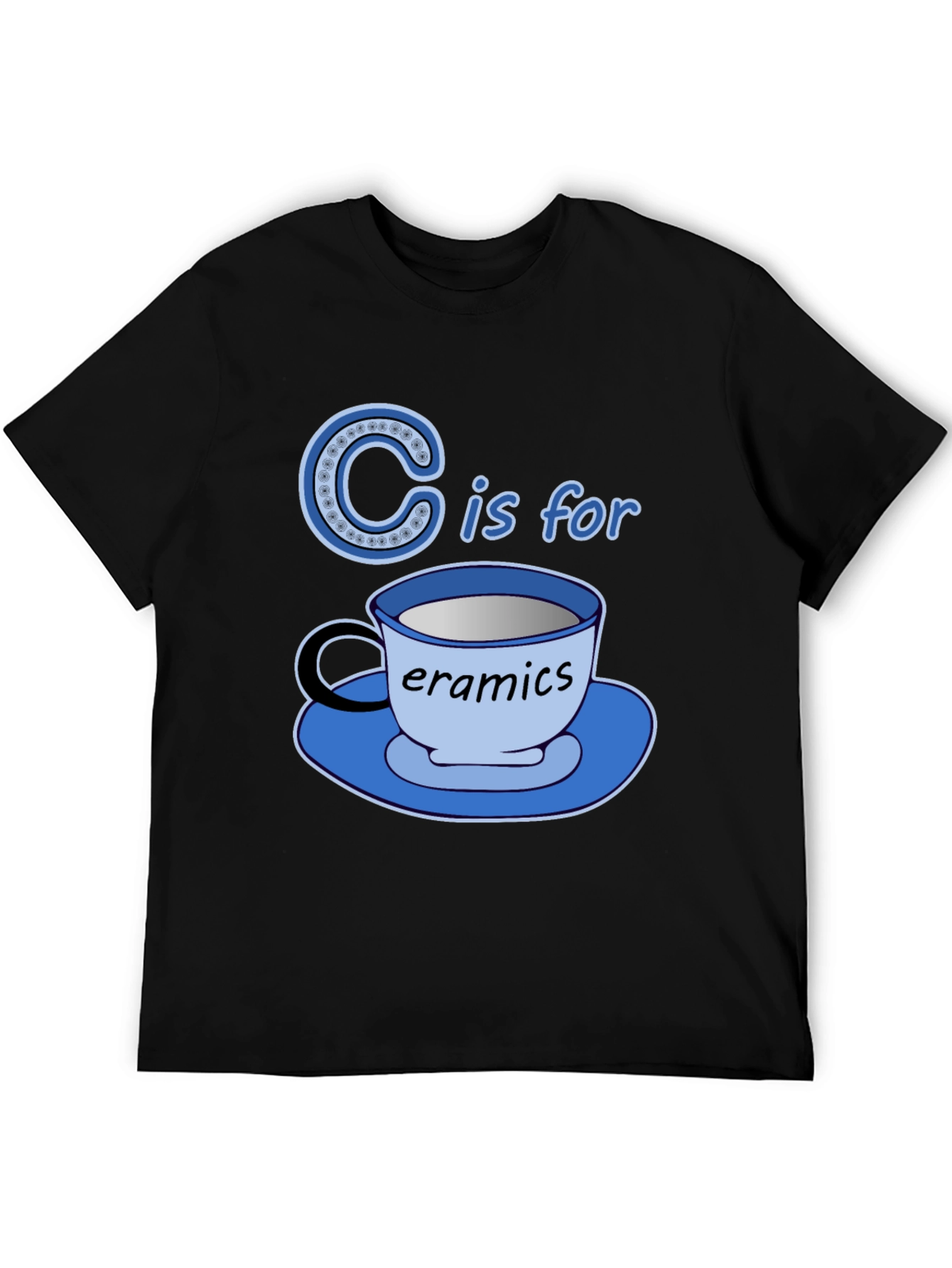 Black C is for Ceramics Funny T-Shirt view 5