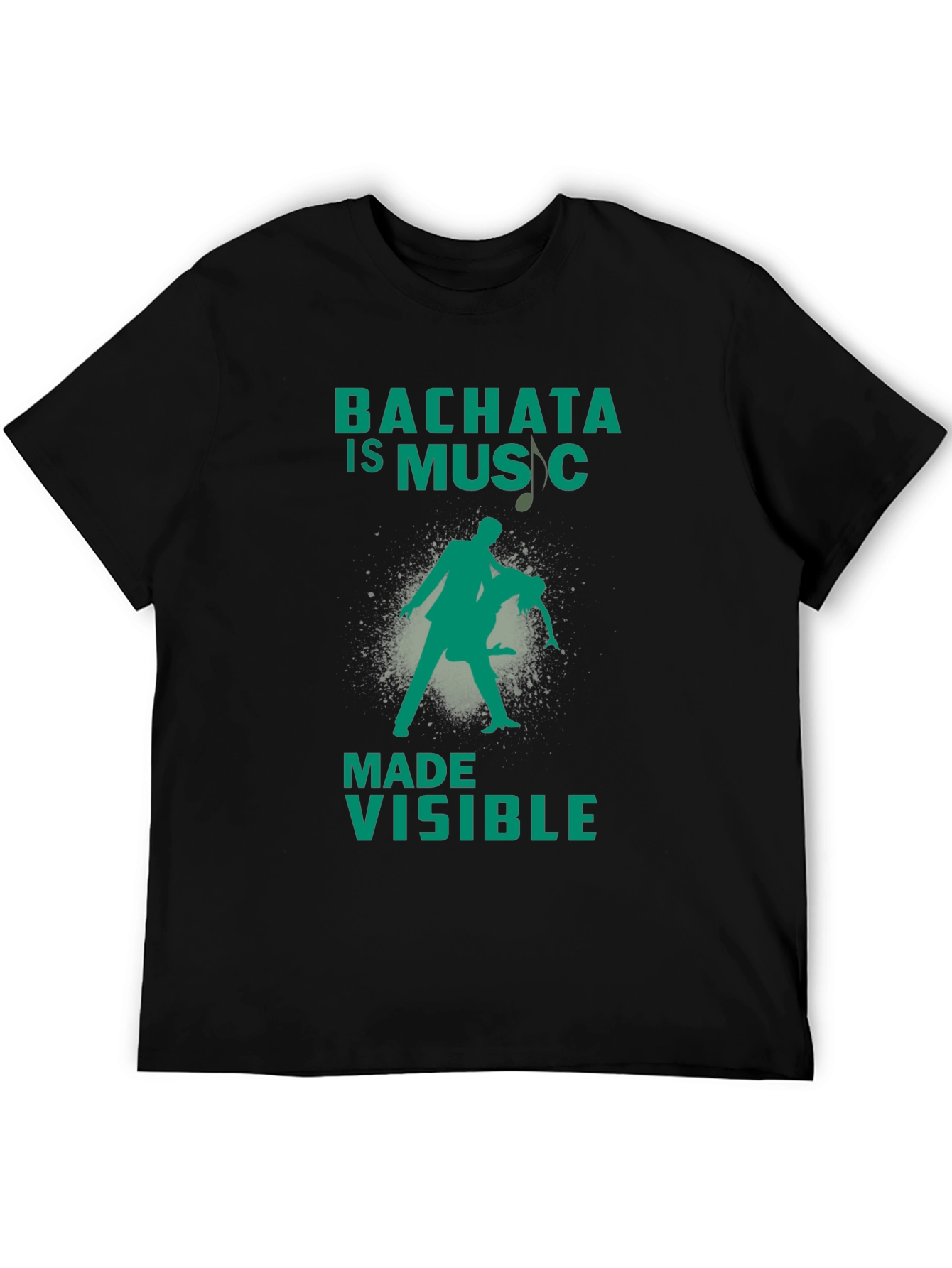 Black Bachata Is Music Made Visible Graphic T-Shirt view 5