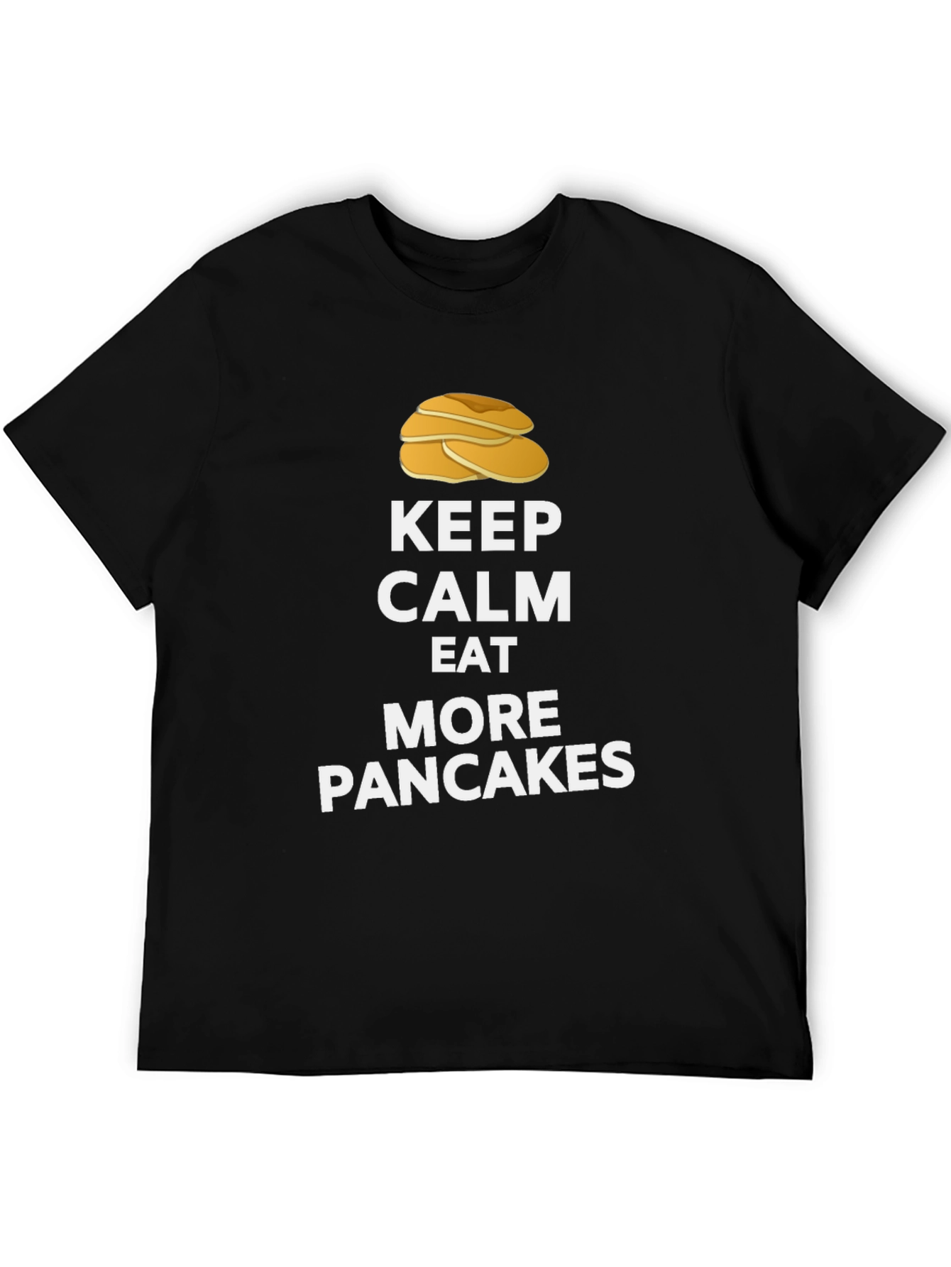 Keep Calm Eat More Pancakes T-Shirt - 5