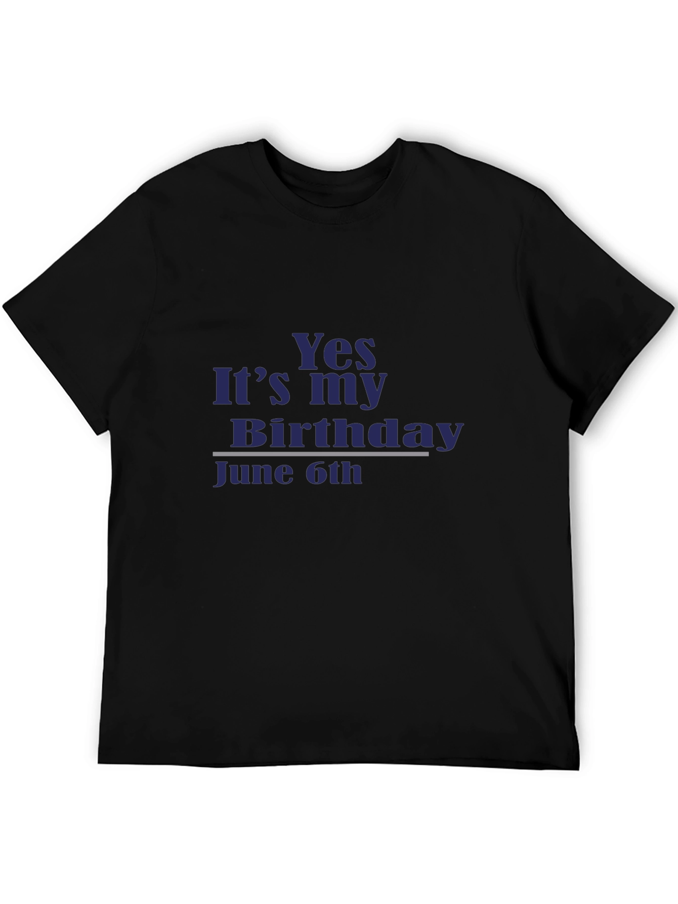 Black Yes, It's My Birthday June 6th T-Shirt view 5
