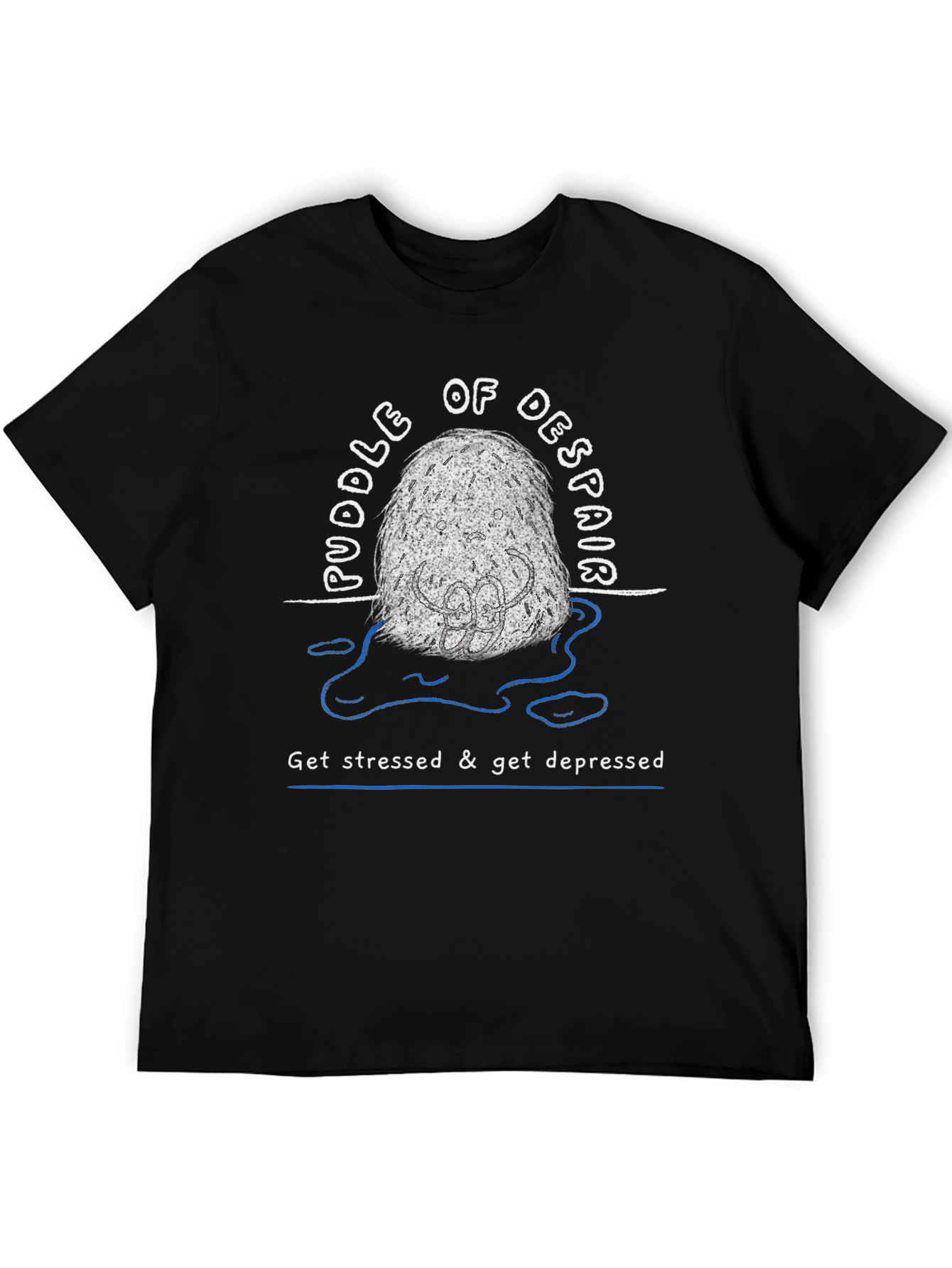 Black Puddle of Despair T-Shirt - Stress & Depression Tee view 5
