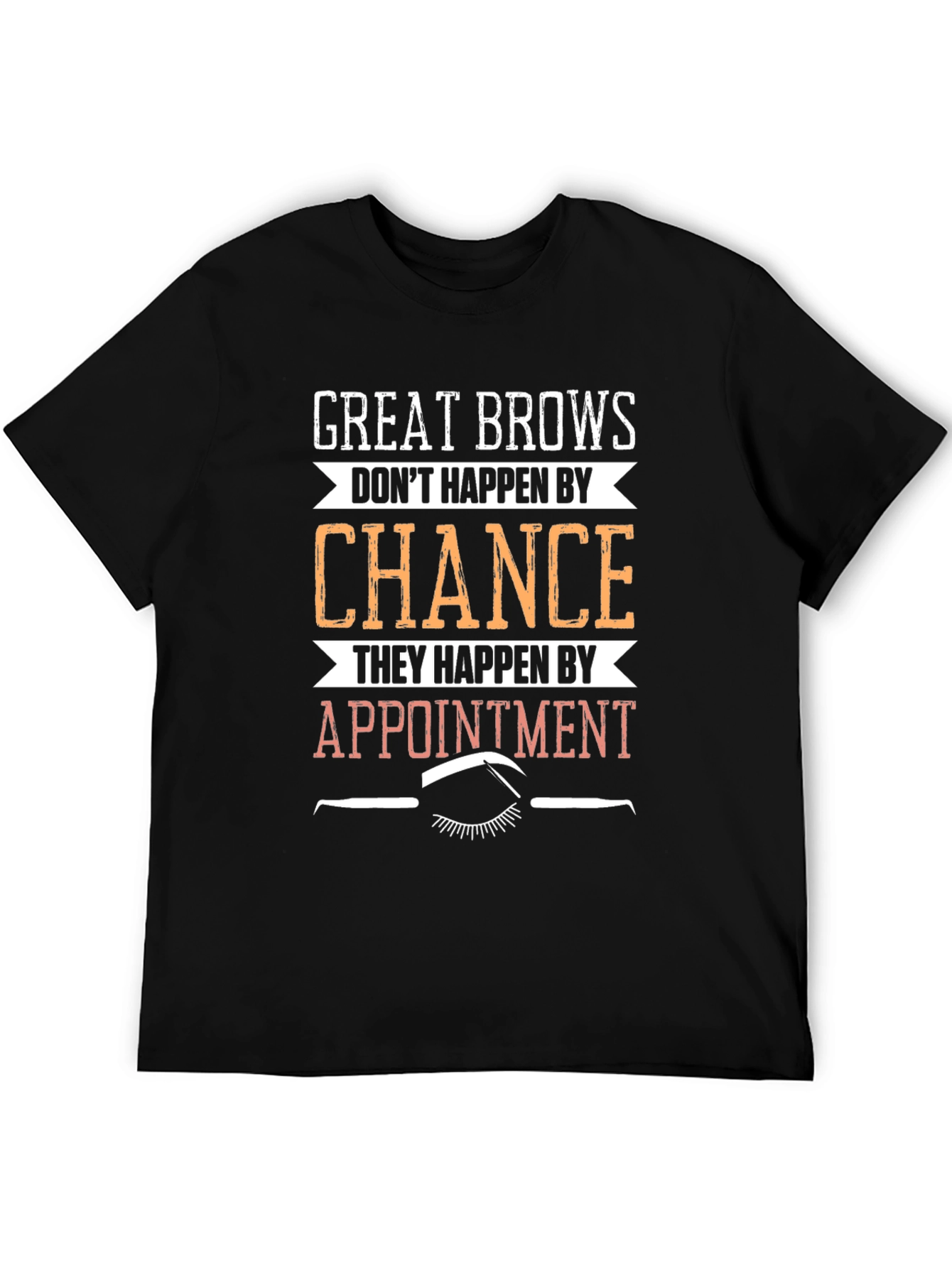 Black Great Brows Appointment T-Shirt view 5