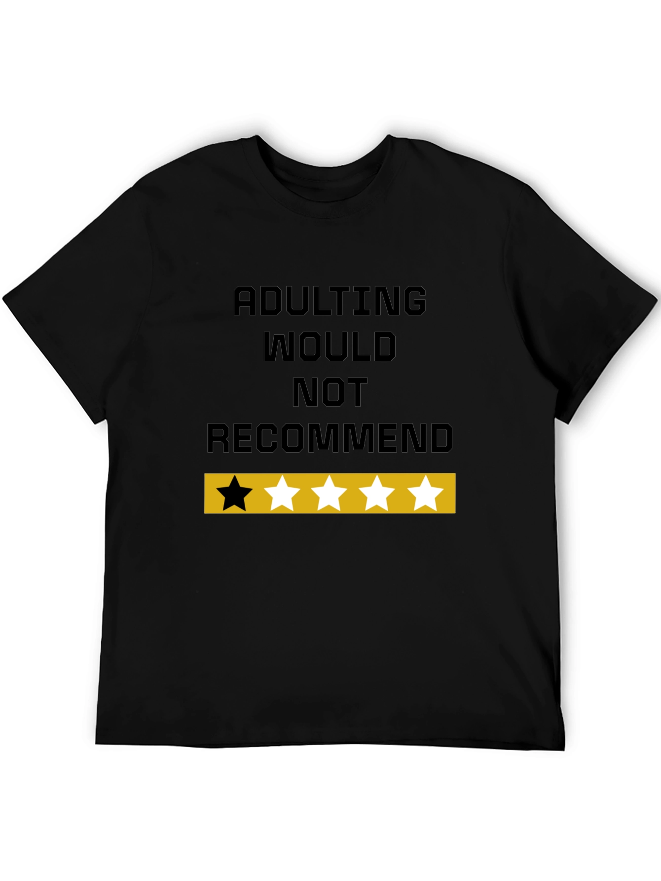 Black Adulting Would Not Recommend Funny Graphic T-Shirt view 5