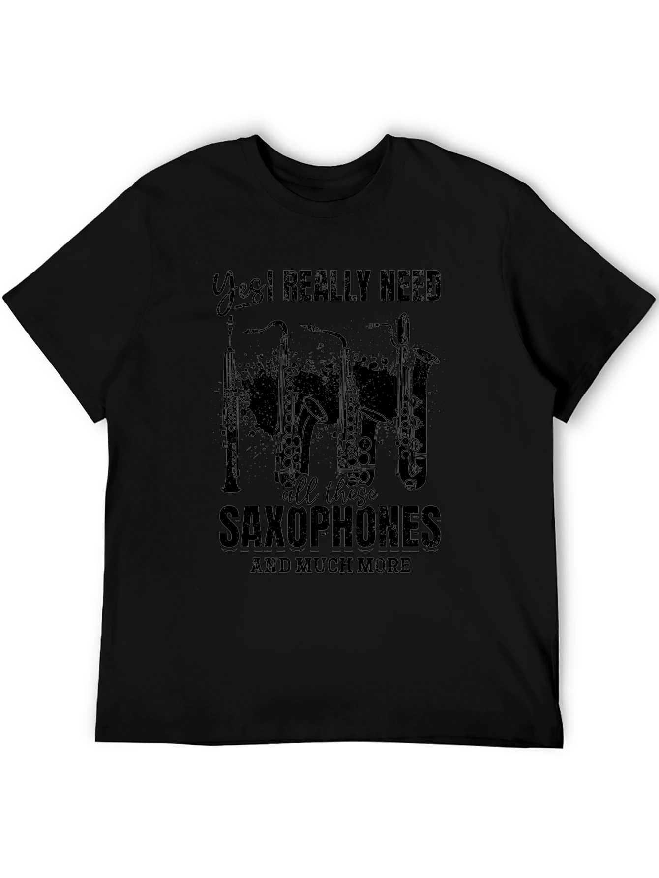 Black Saxophone Lover T-Shirt: Yes, I Need All These! view 5