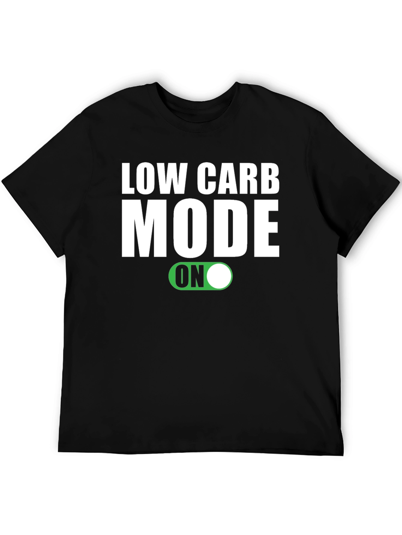 Low Carb Mode ON Black T-Shirt - 5