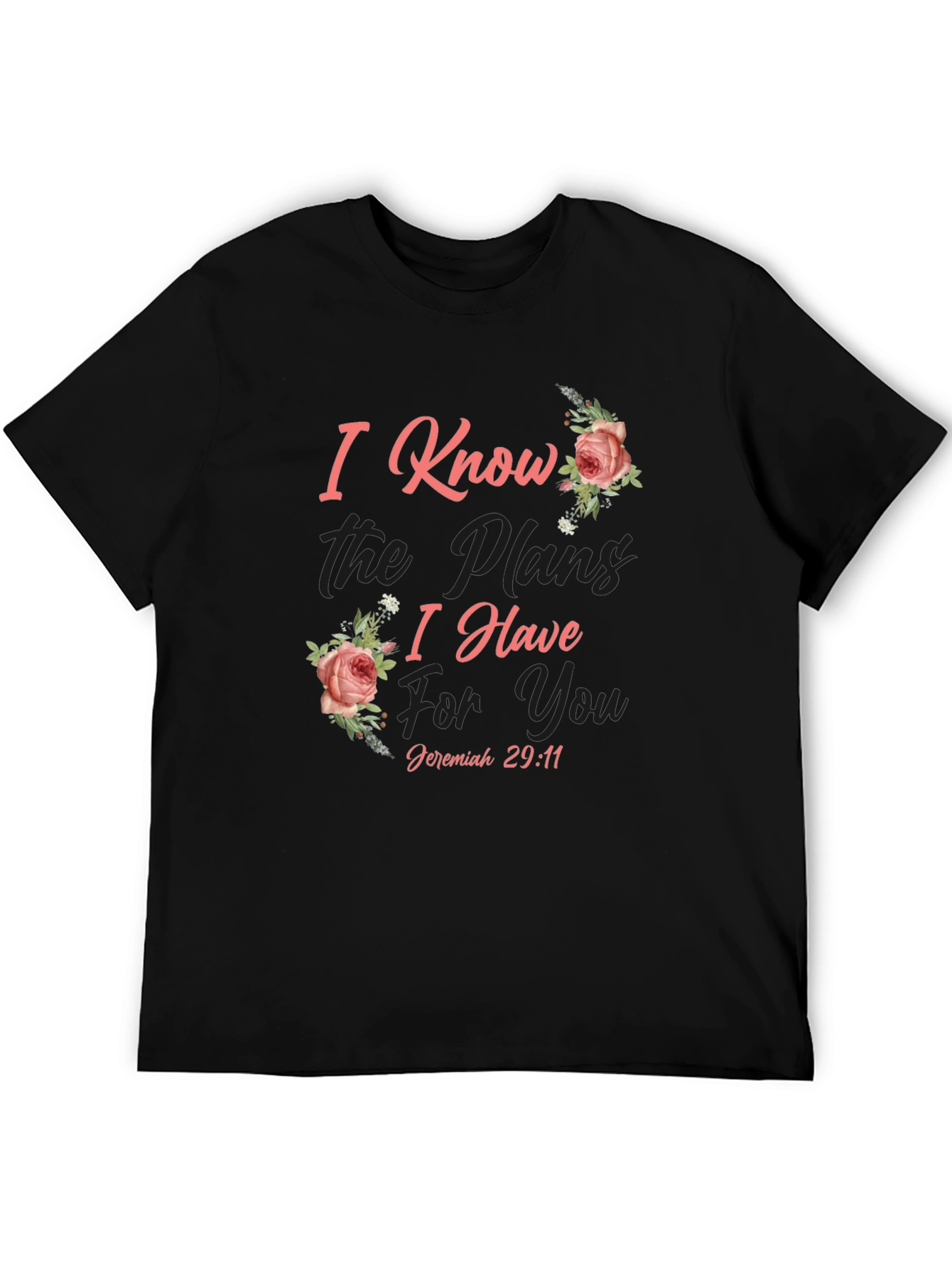 I Know The Plans T-Shirt - Jeremiah 29:11 - 5