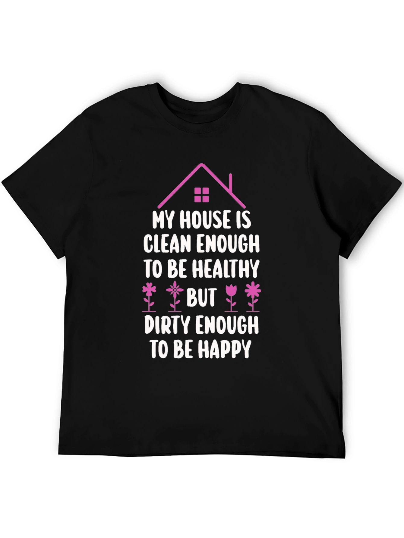 Black Funny Cleaning Humor T-Shirt view 5