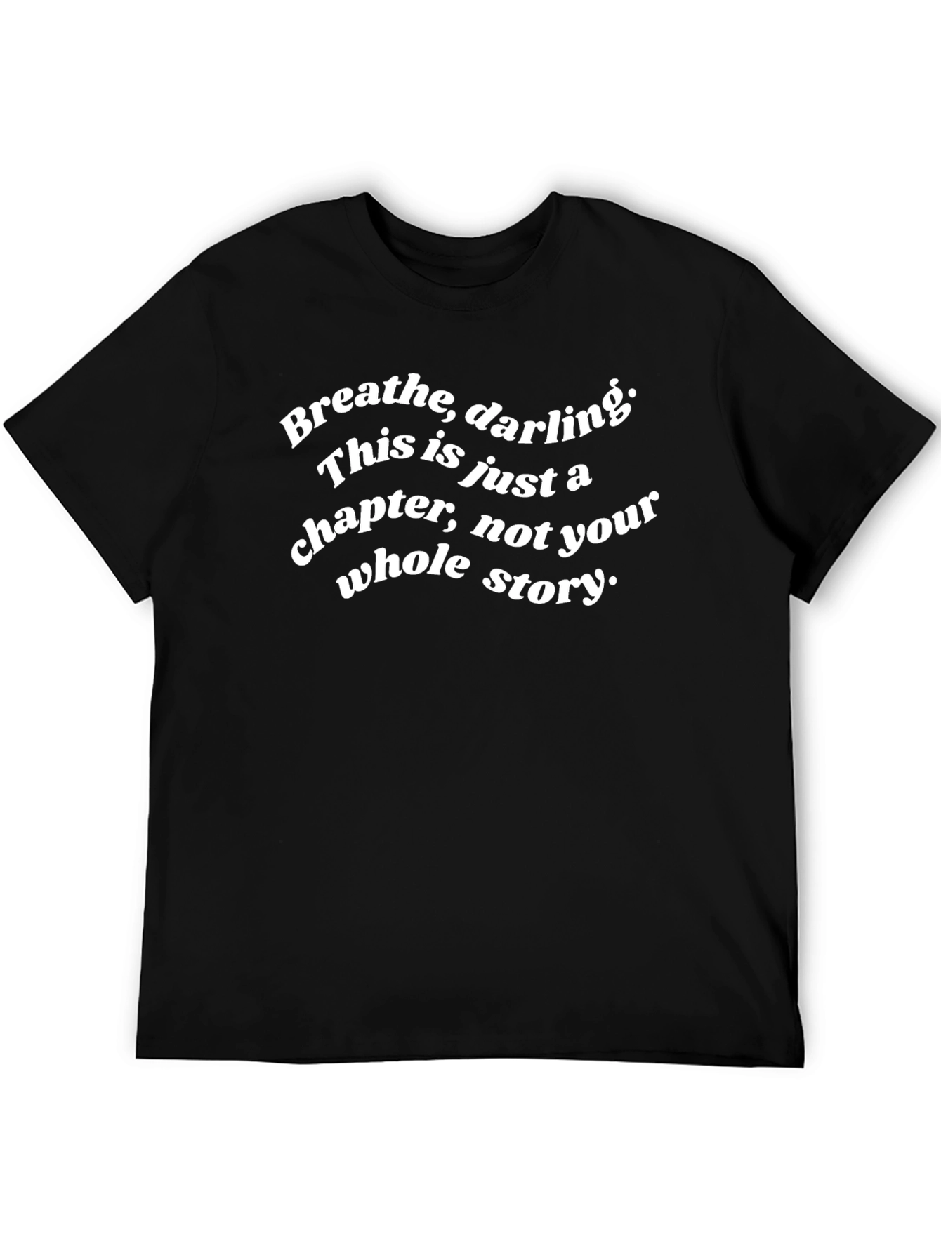 Black Inspirational Graphic Tee - Breathe Darling Quote view 5