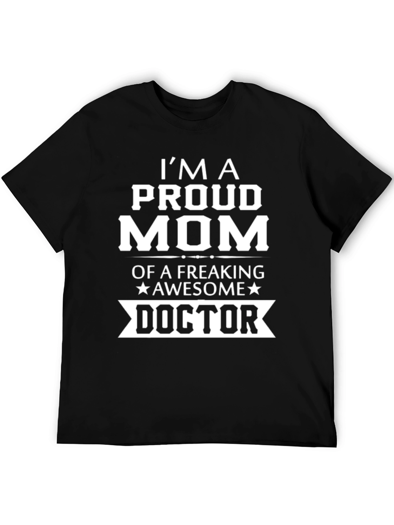 Black Proud Mom Doctor T-Shirt - Awesome Gift! view 5
