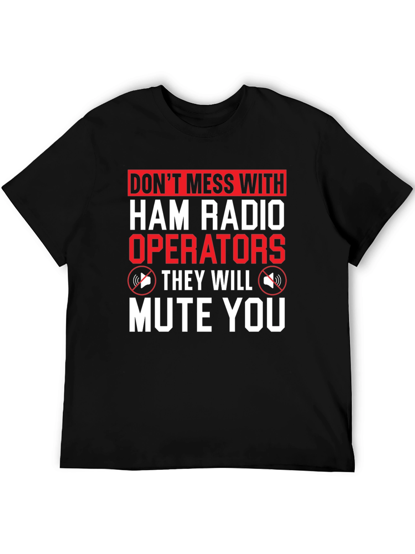 Black Ham Radio Operator T-Shirt - Mute You view 5