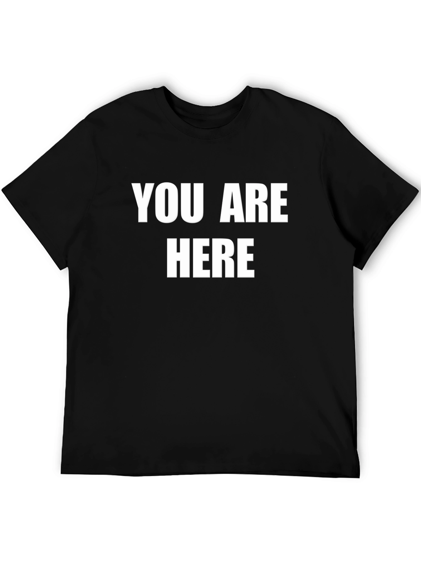 Black You Are Here Graphic T-Shirt - Comfy & Stylish! view 5
