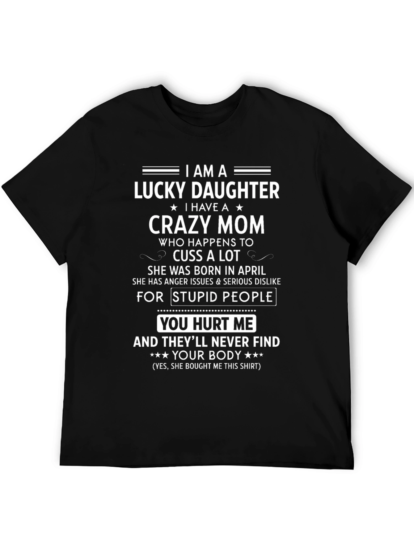 Black Lucky Daughter Crazy Mom Graphic Tee view 5