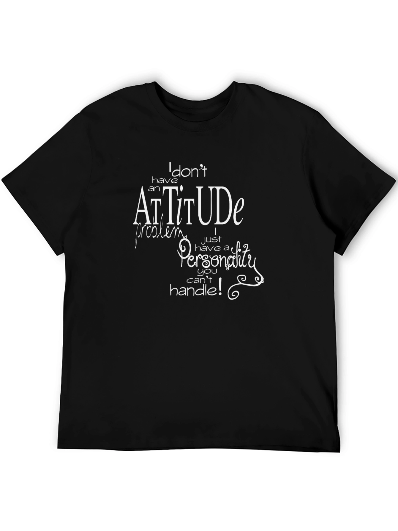Black Attitude Personality Funny T-Shirt view 5