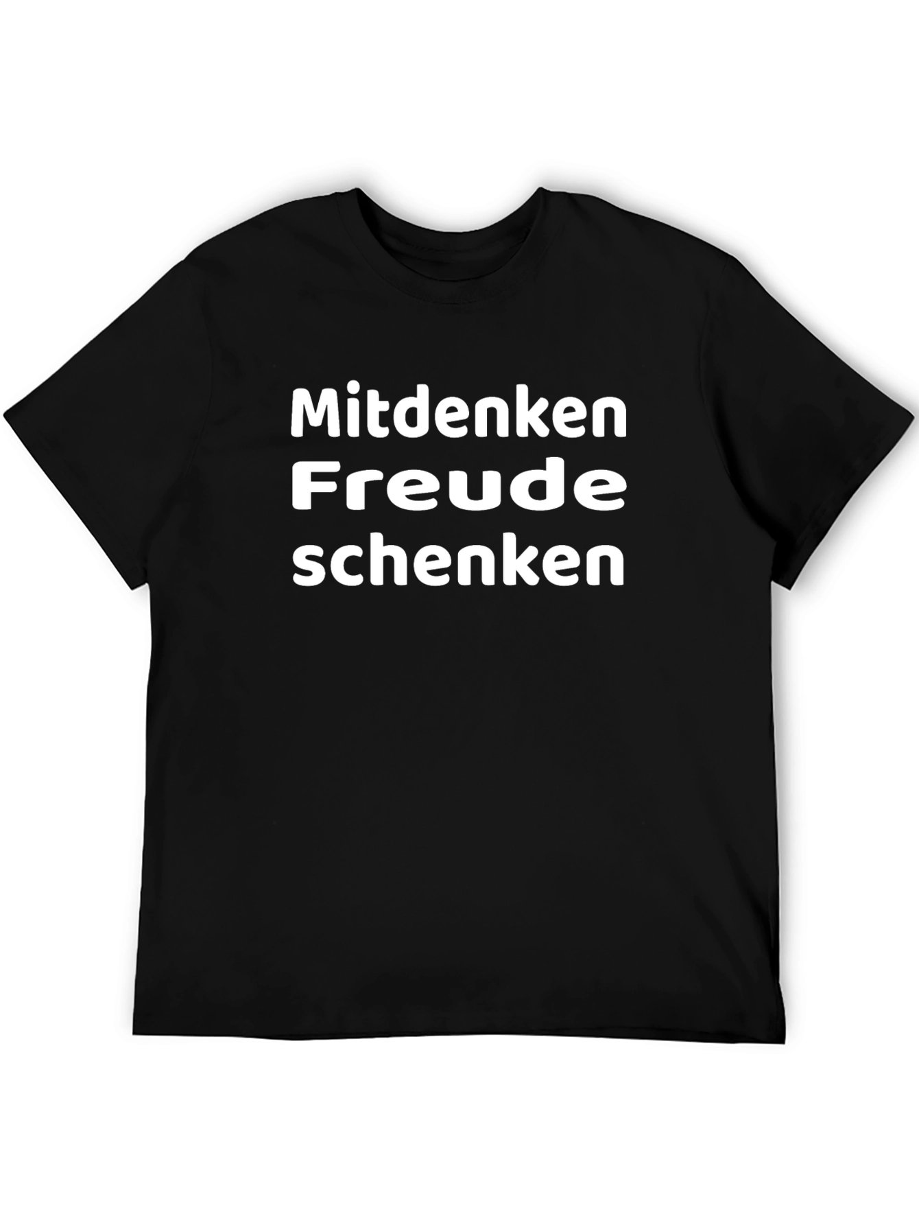 Black Mitdenken Freude Schenken T-Shirt view 5