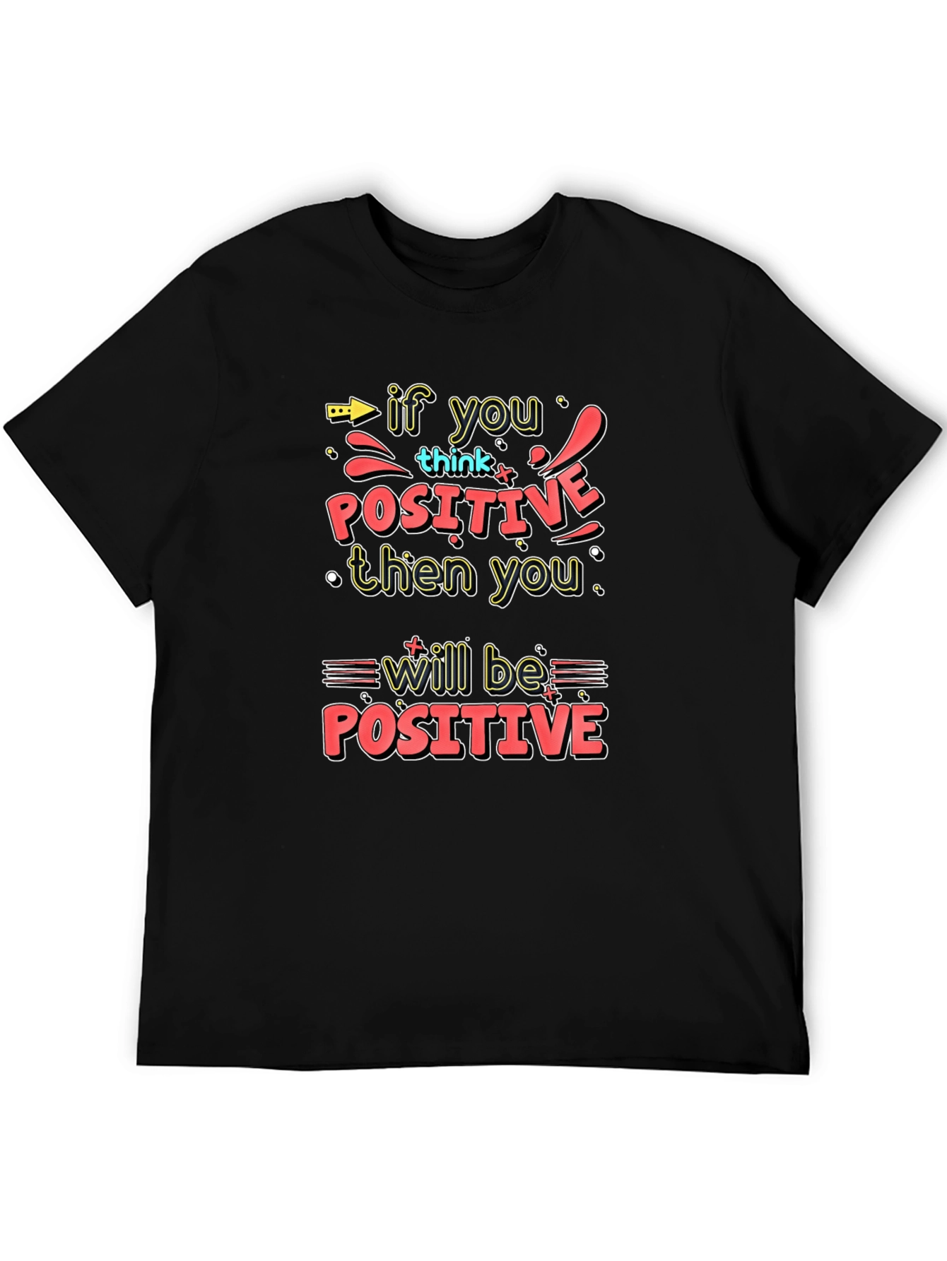Black Motivational Graphic Tee - Think Positive! view 5