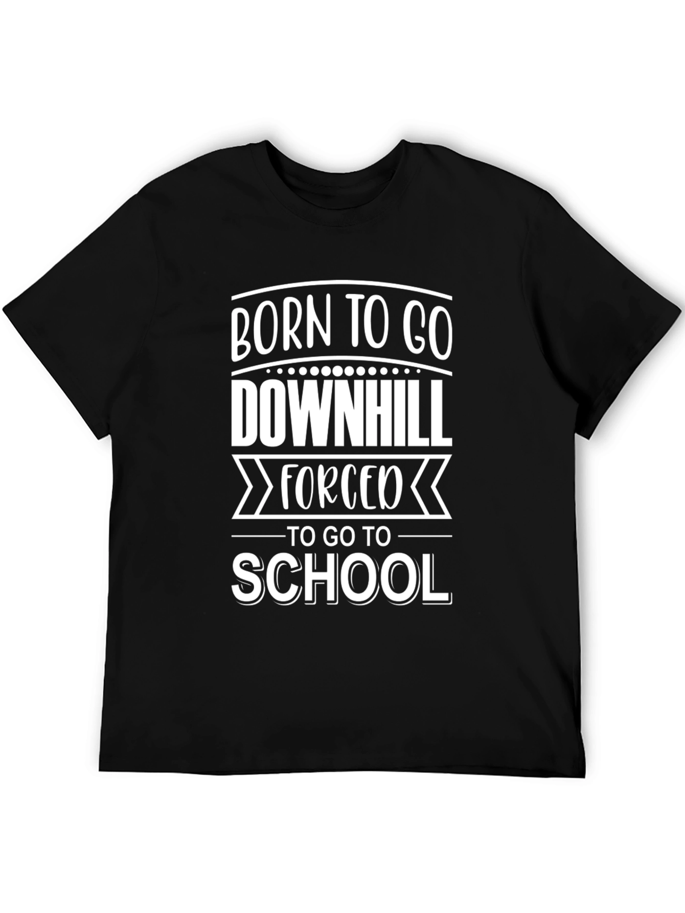 Black Born to Go Downhill Funny Graphic Tee view 5