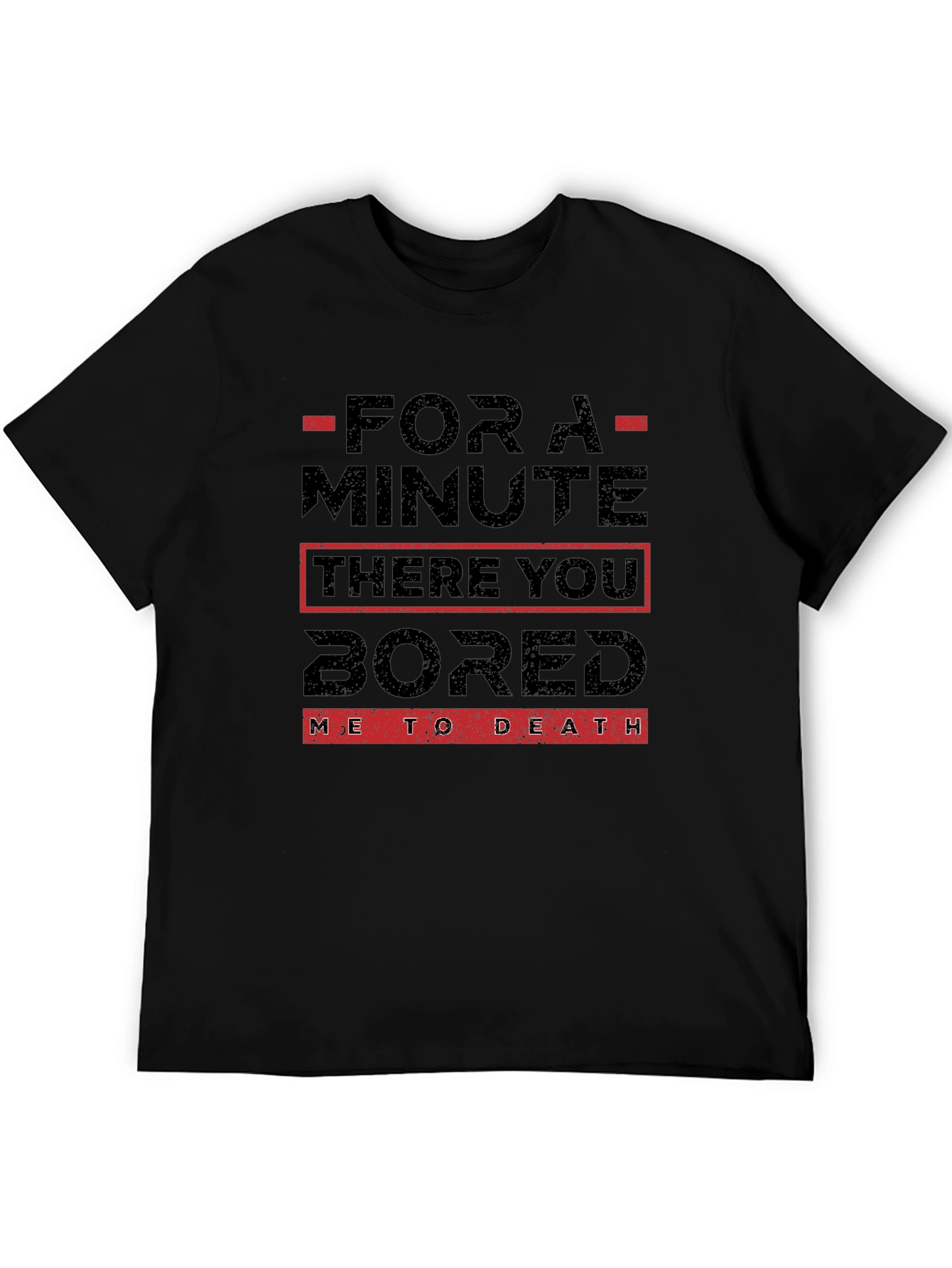 Black Humorous Graphic Tee - "Bored Me to Death" Black T-Shirt view 5