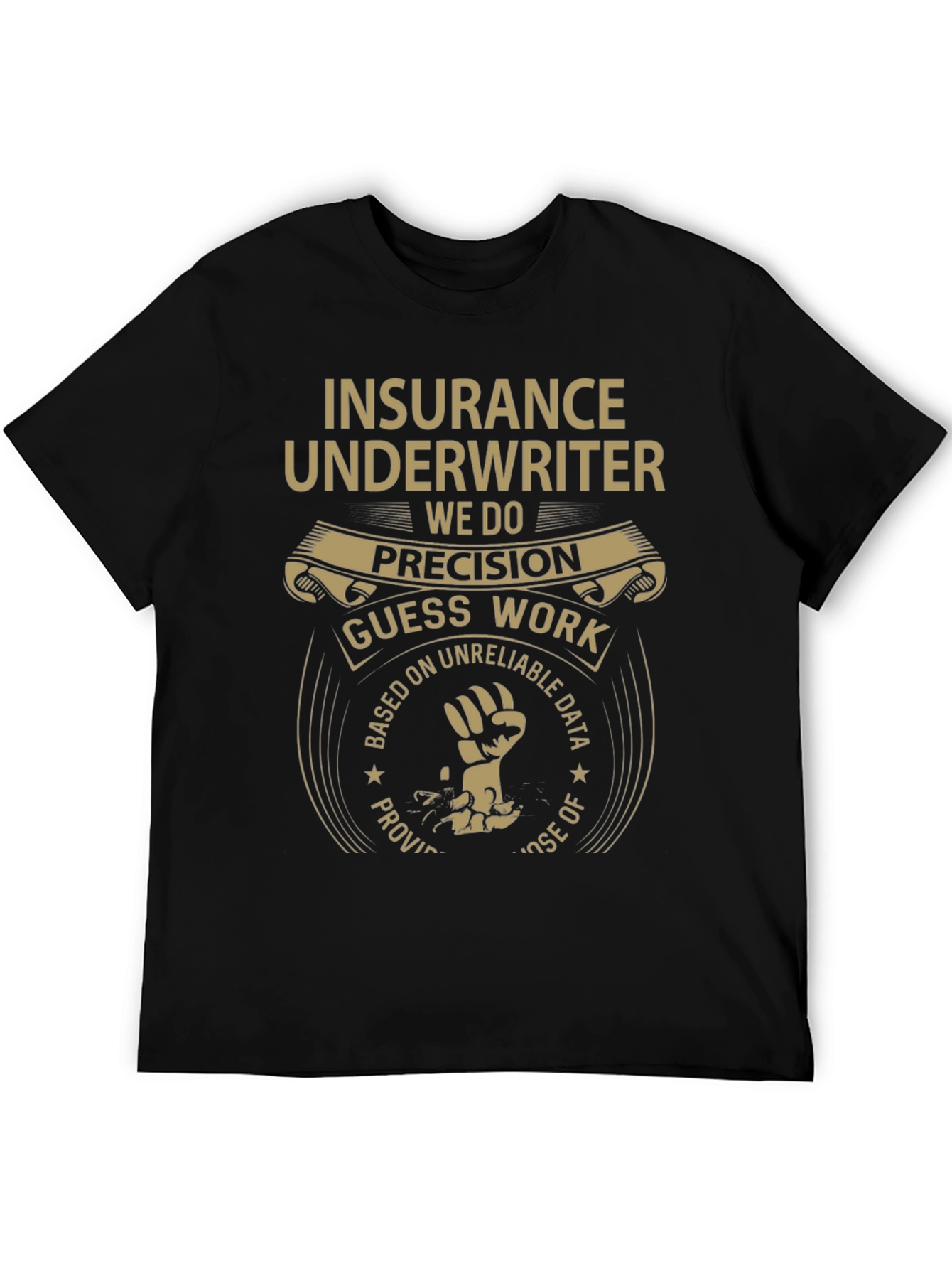 Black Insurance Underwriter Graphic Tee - Precision Meets Guess Work view 5
