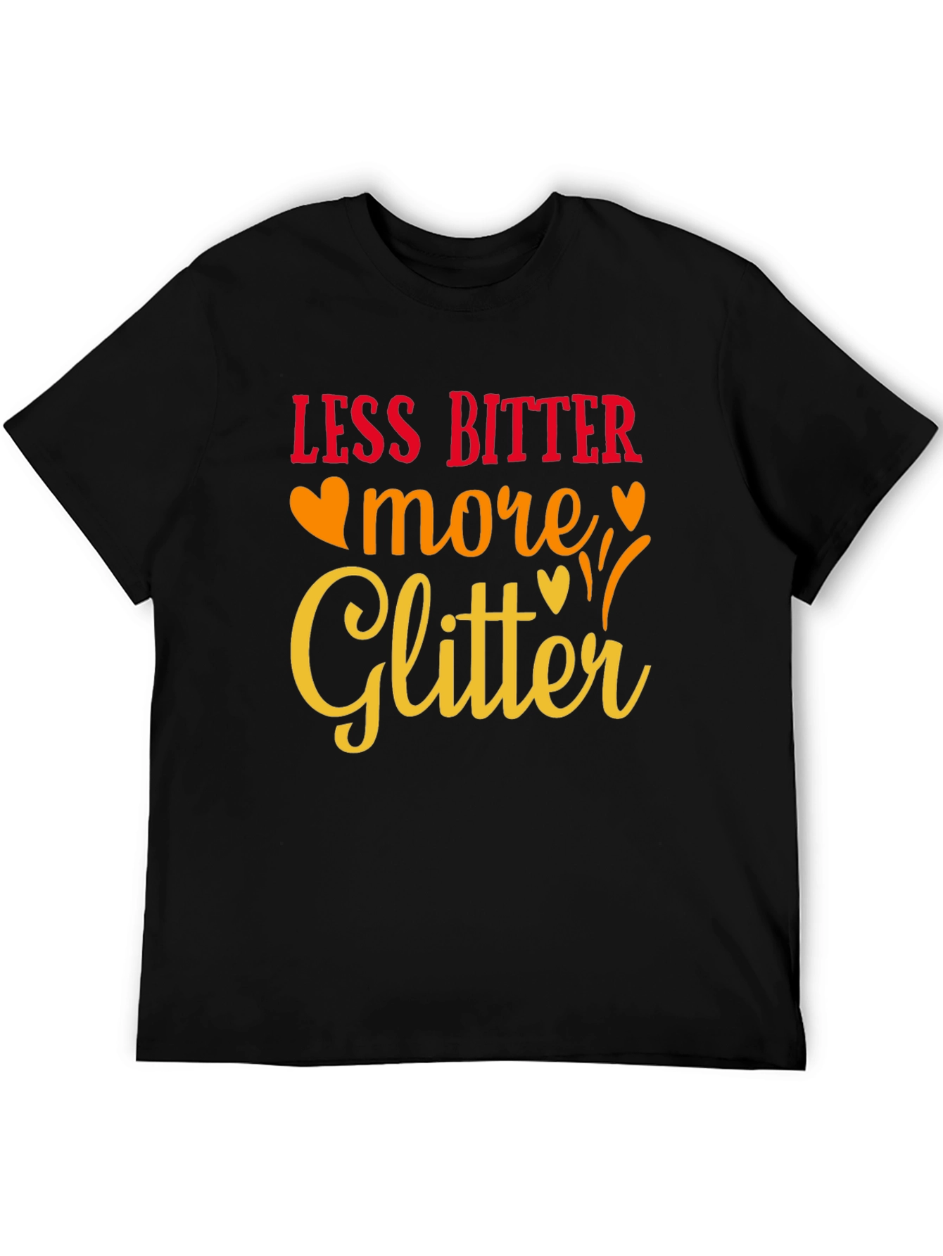 Black Less Bitter More Glitter Black Graphic Tee view 5