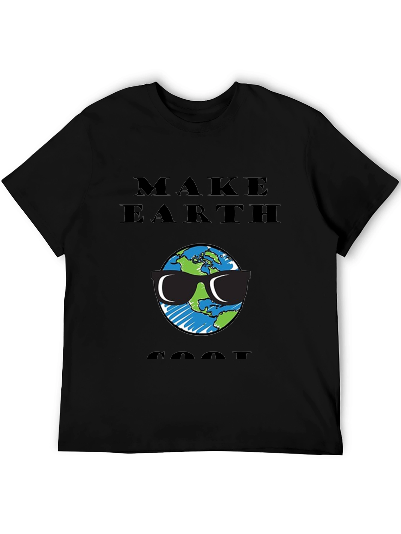 Black Make Earth Cool T-Shirt - Earth with Sunglasses Graphic Tee view 5