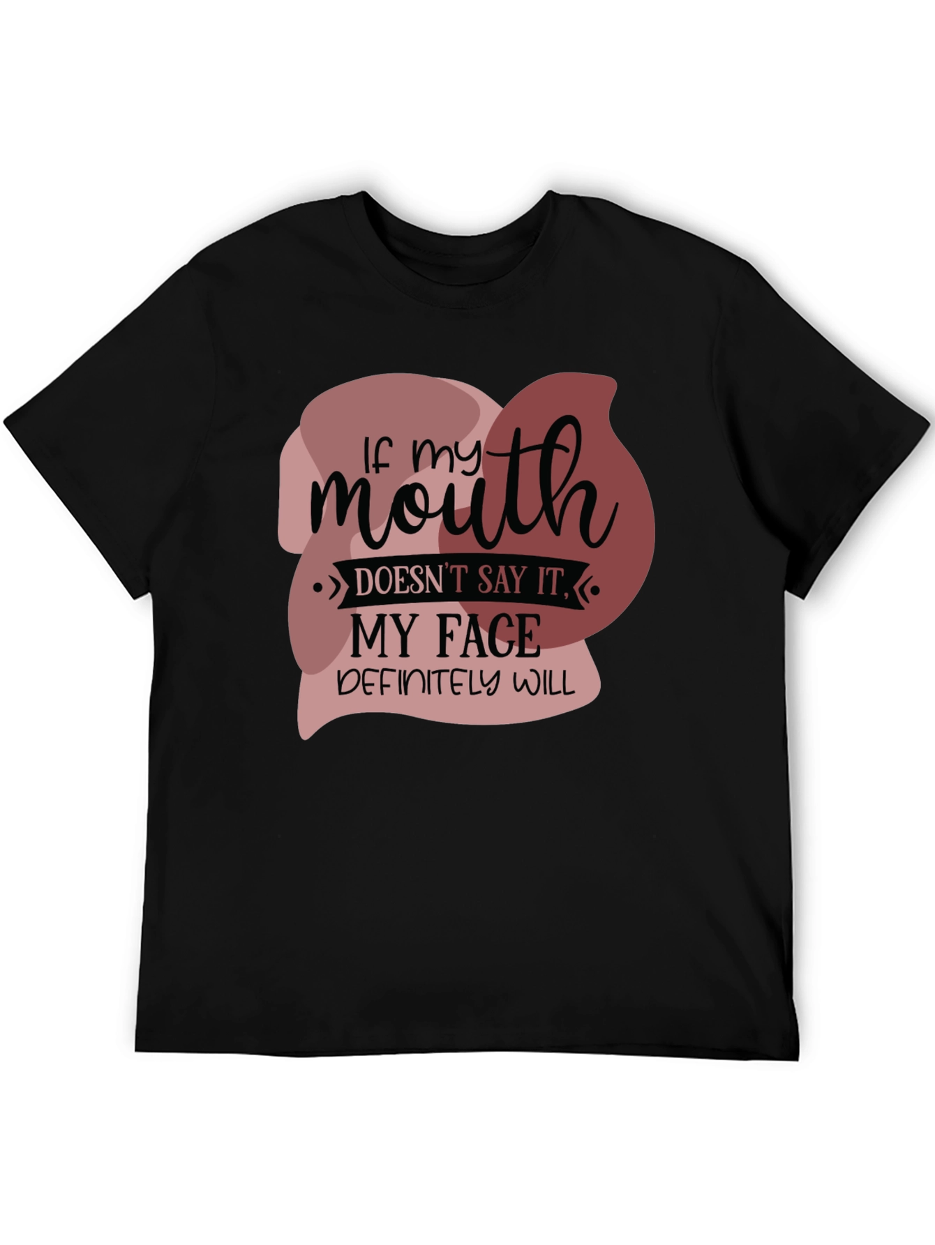 Black Funny 'If my mouth doesn't say it' Graphic Tee view 5