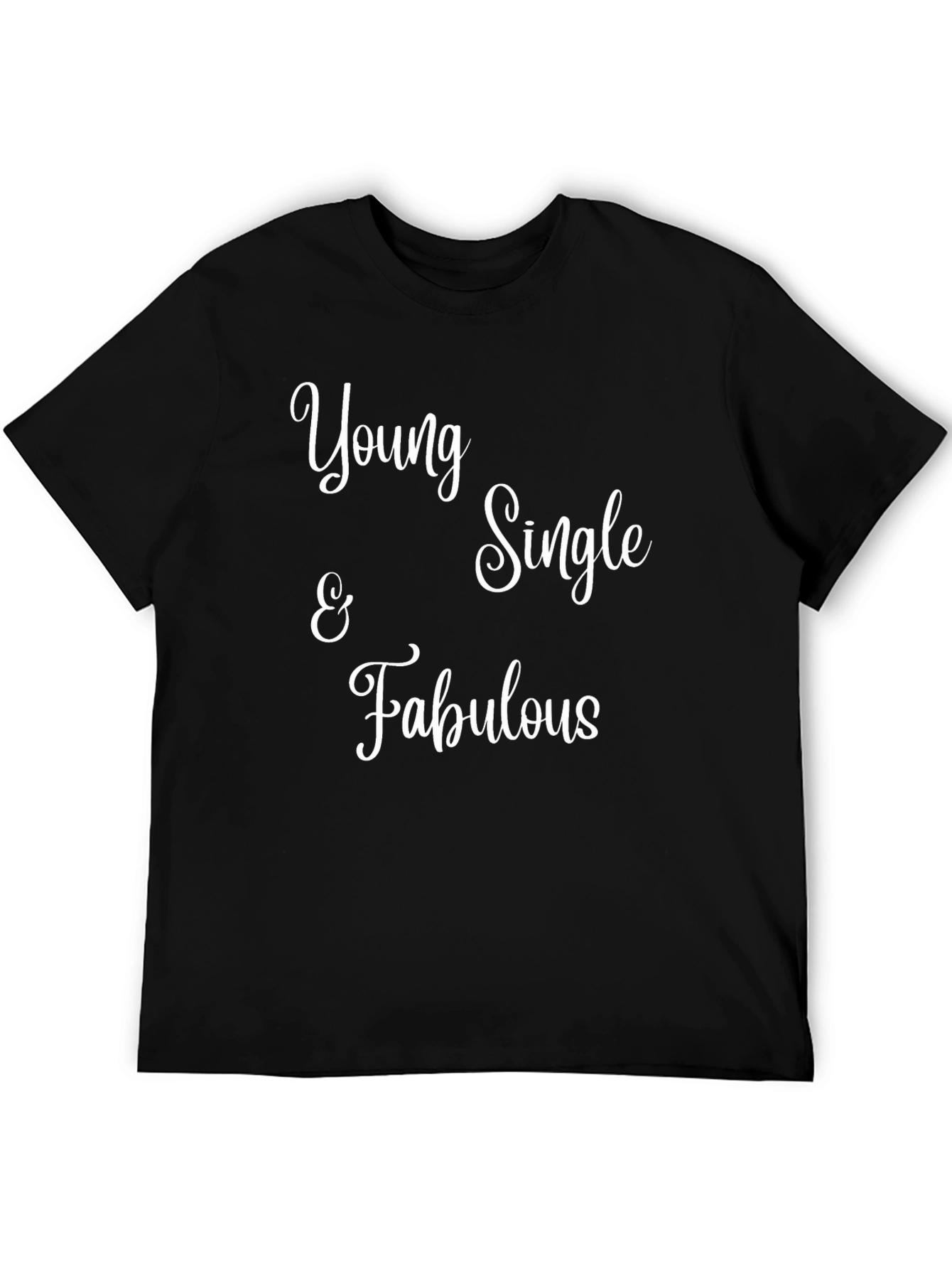 Black Young Single & Fabulous Graphic Tee - Trendy Slogan T-Shirt view 5