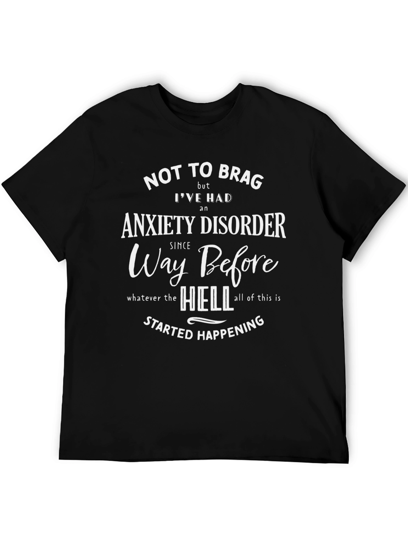 Black Anxiety Disorder Graphic Tee - 'Not to Brag' view 5