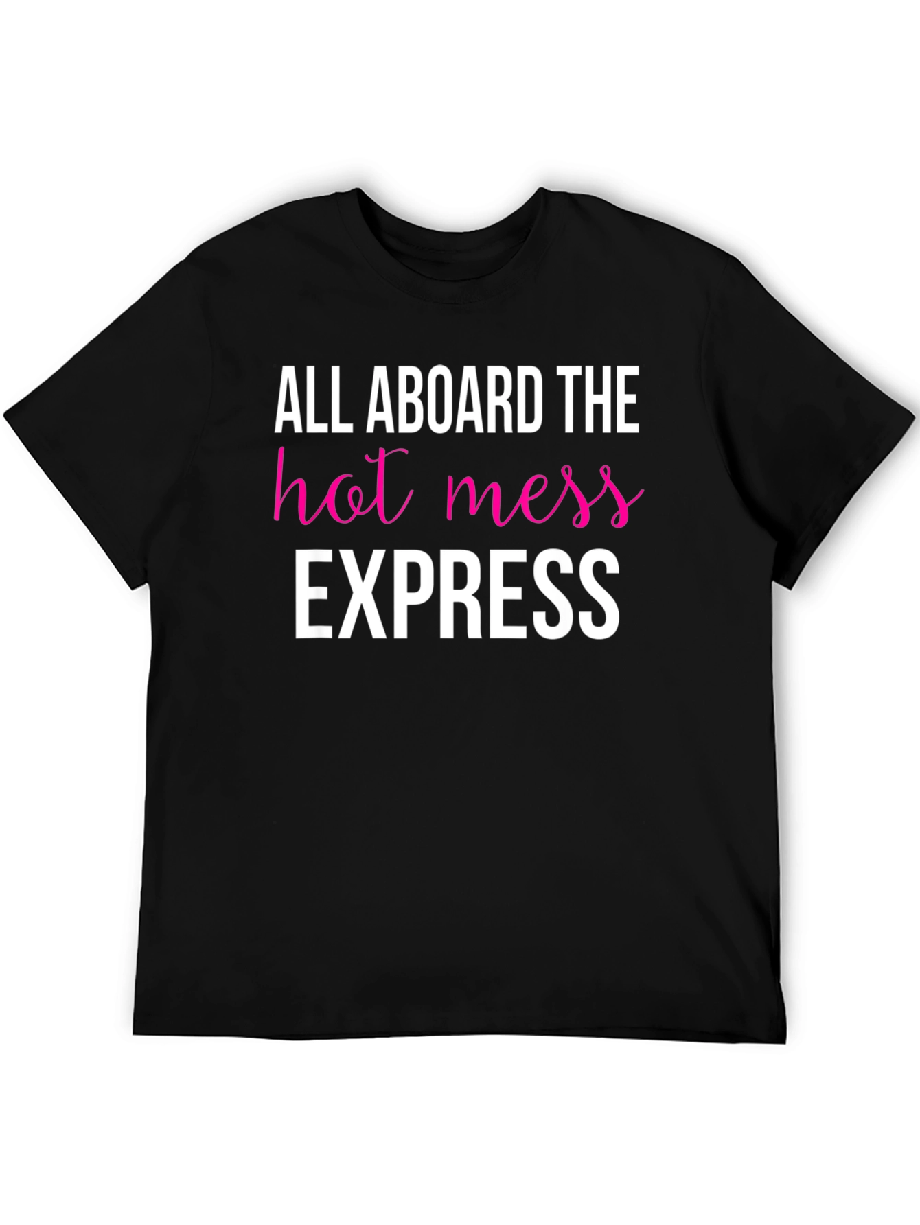 Black Hot Mess Express T-Shirt - Novelty Graphic Tee view 5