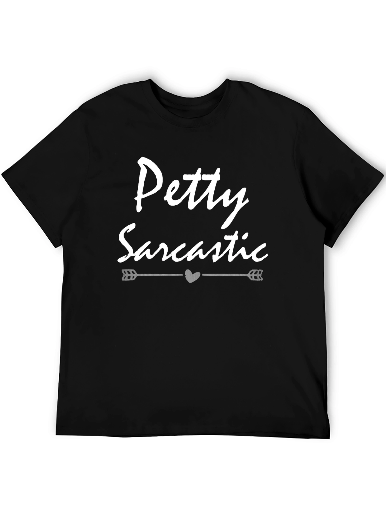 Black Petty Sarcastic Graphic T-Shirt - Unisex Casual Tee view 5