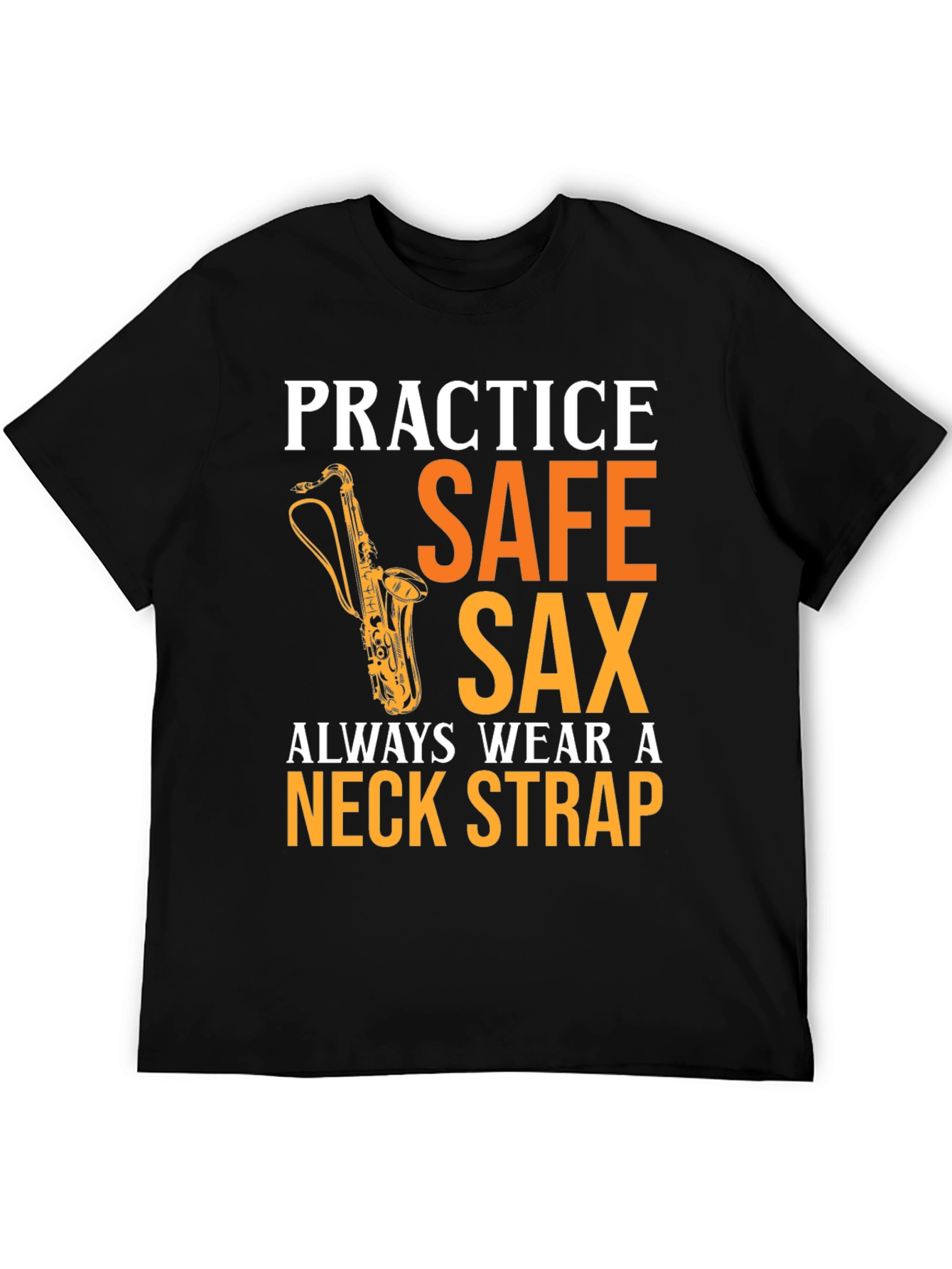 Black Practice Safe Sax T-Shirt - Musician Apparel view 5