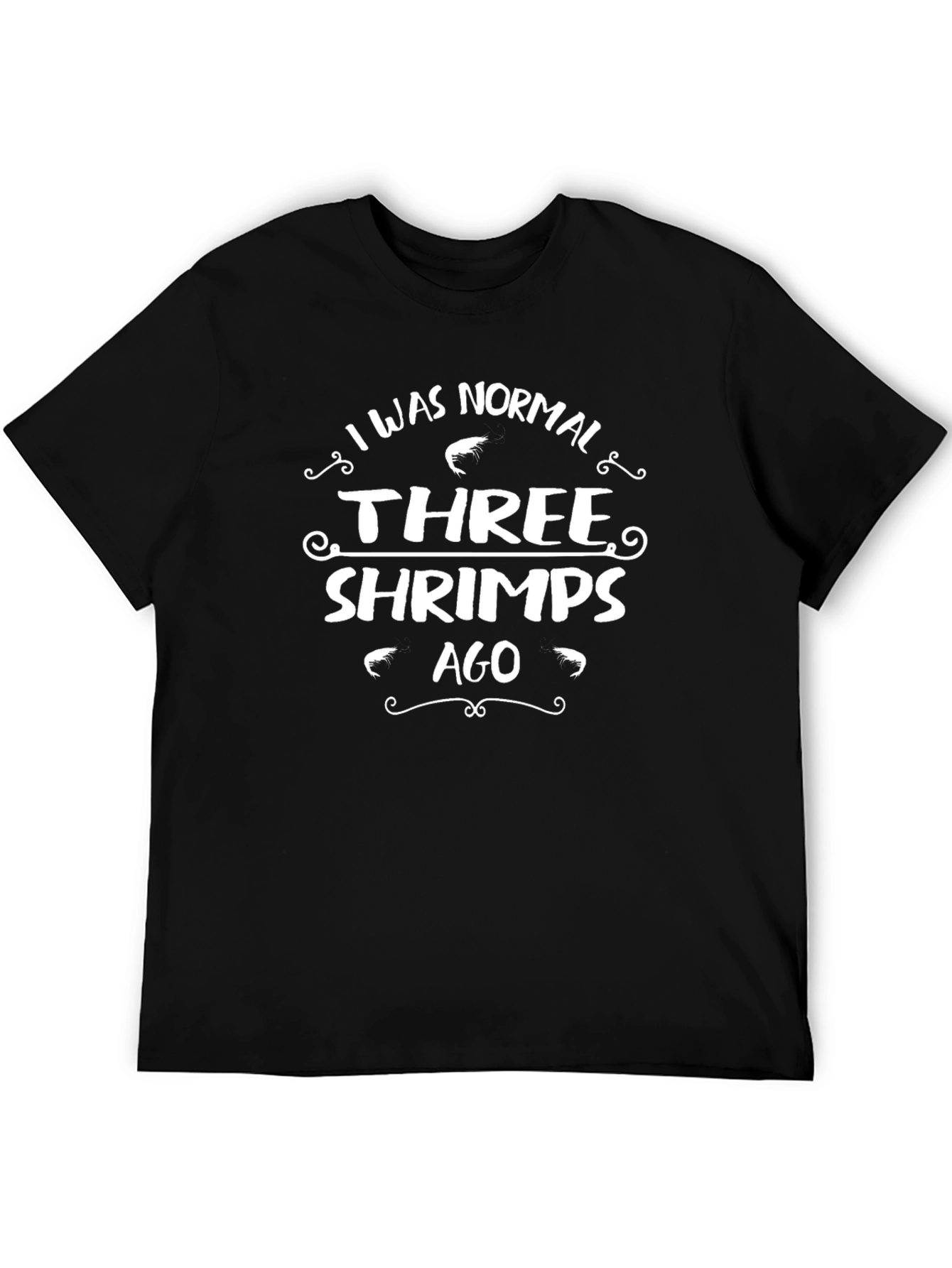 Black Three Shrimps Ago Black T-Shirt Funny Seafood view 5