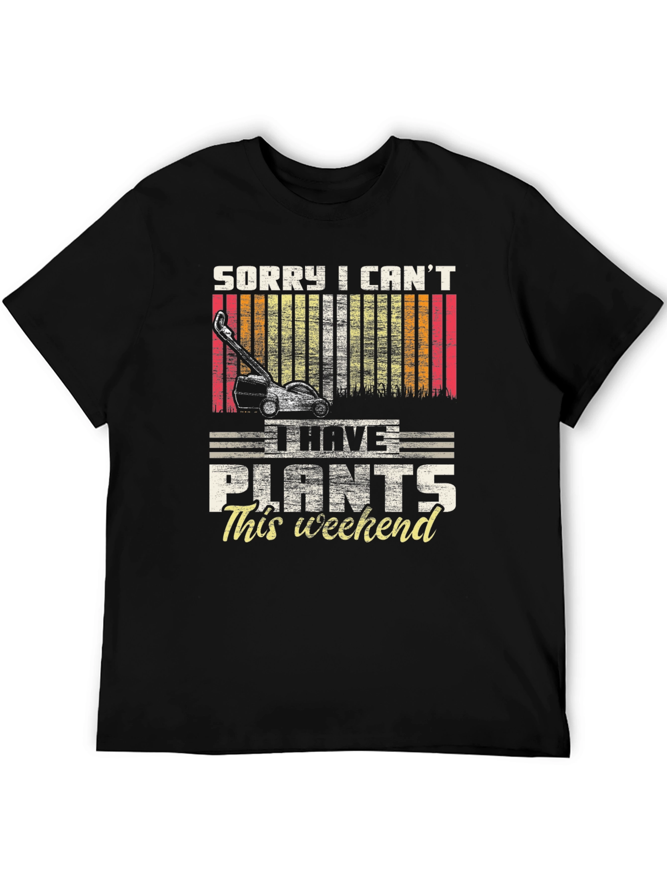 Black Sorry I Can't I Have Plants This Weekend T-Shirt view 5