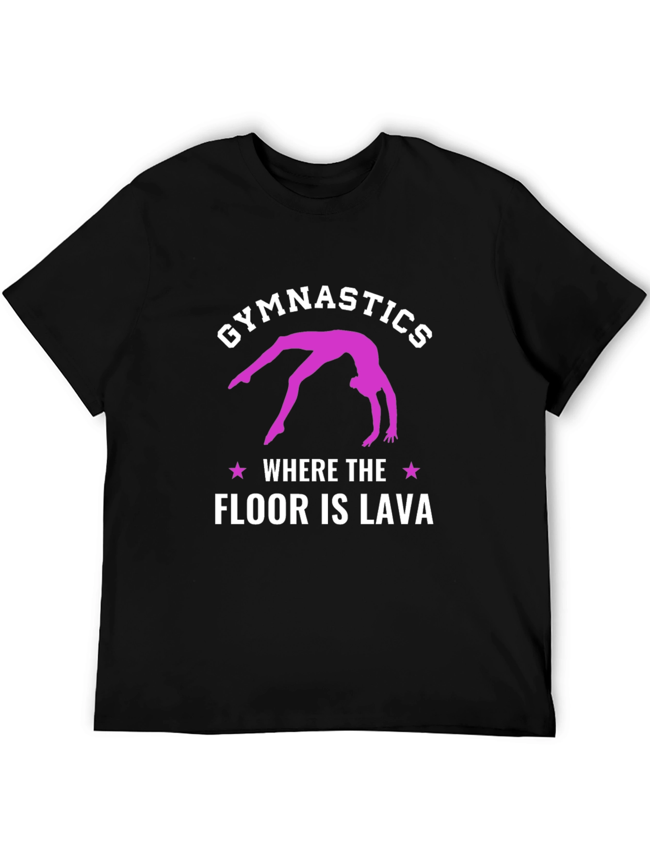 Black Gymnastics Where The Floor Is Lava Black T-Shirt view 5