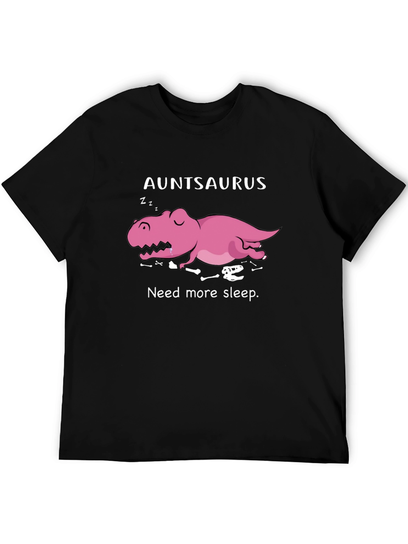 Black Auntsaurus T-Shirt - Need More Sleep Tee view 5