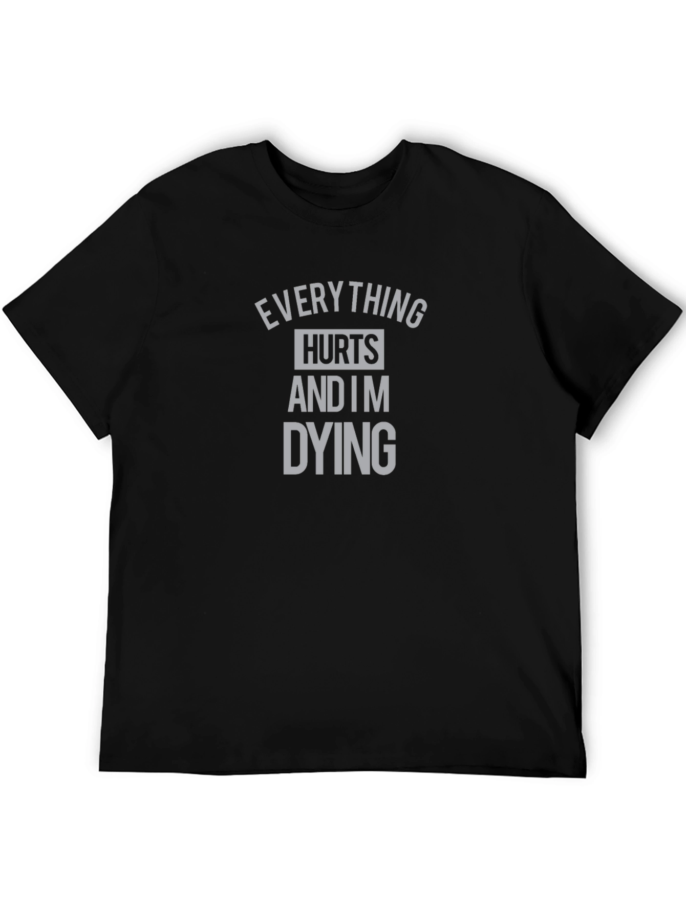 Black Everything Hurts T-Shirt view 5