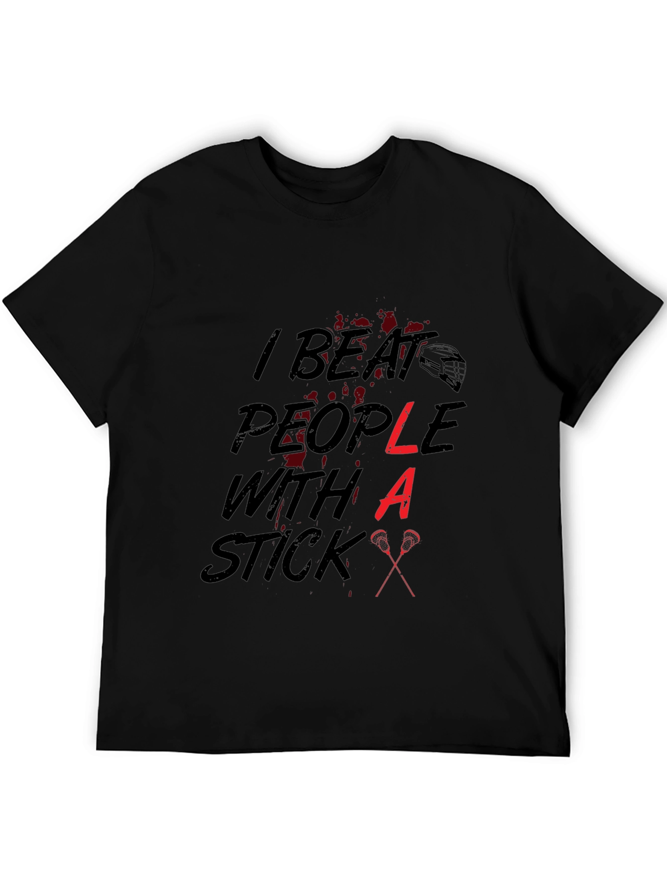 Black I Beat People With a Stick Lacrosse T-Shirt view 5