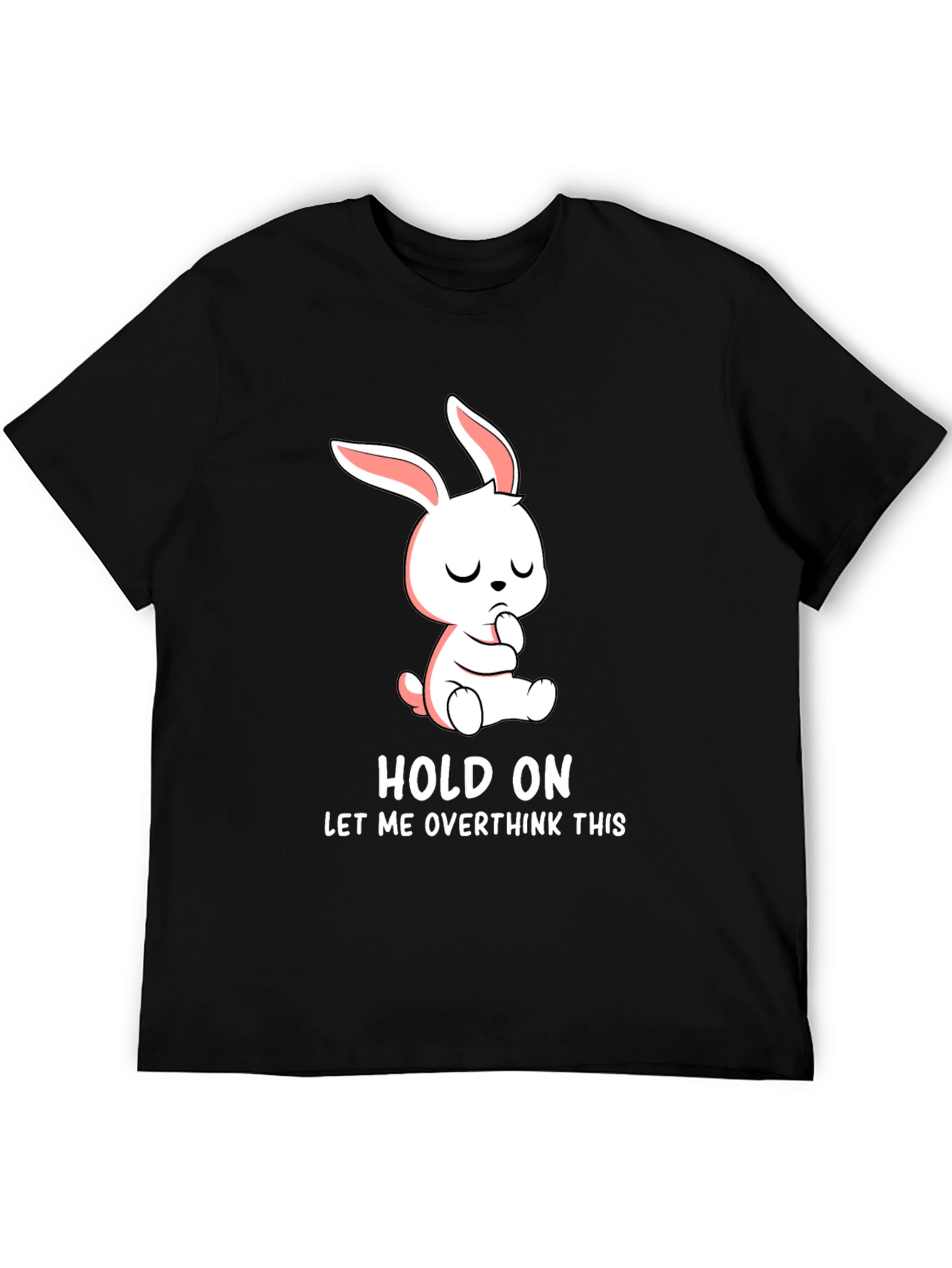 Black Hold On Overthink Bunny T-Shirt Funny Graphic Tee view 5