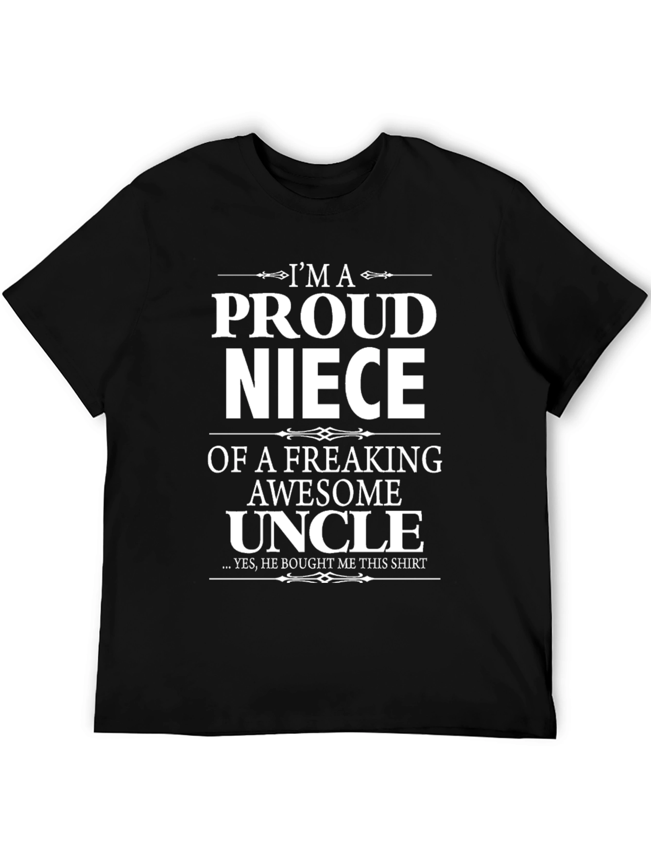 Proud Niece Graphic T-Shirt - Awesome Uncle Gift - 5