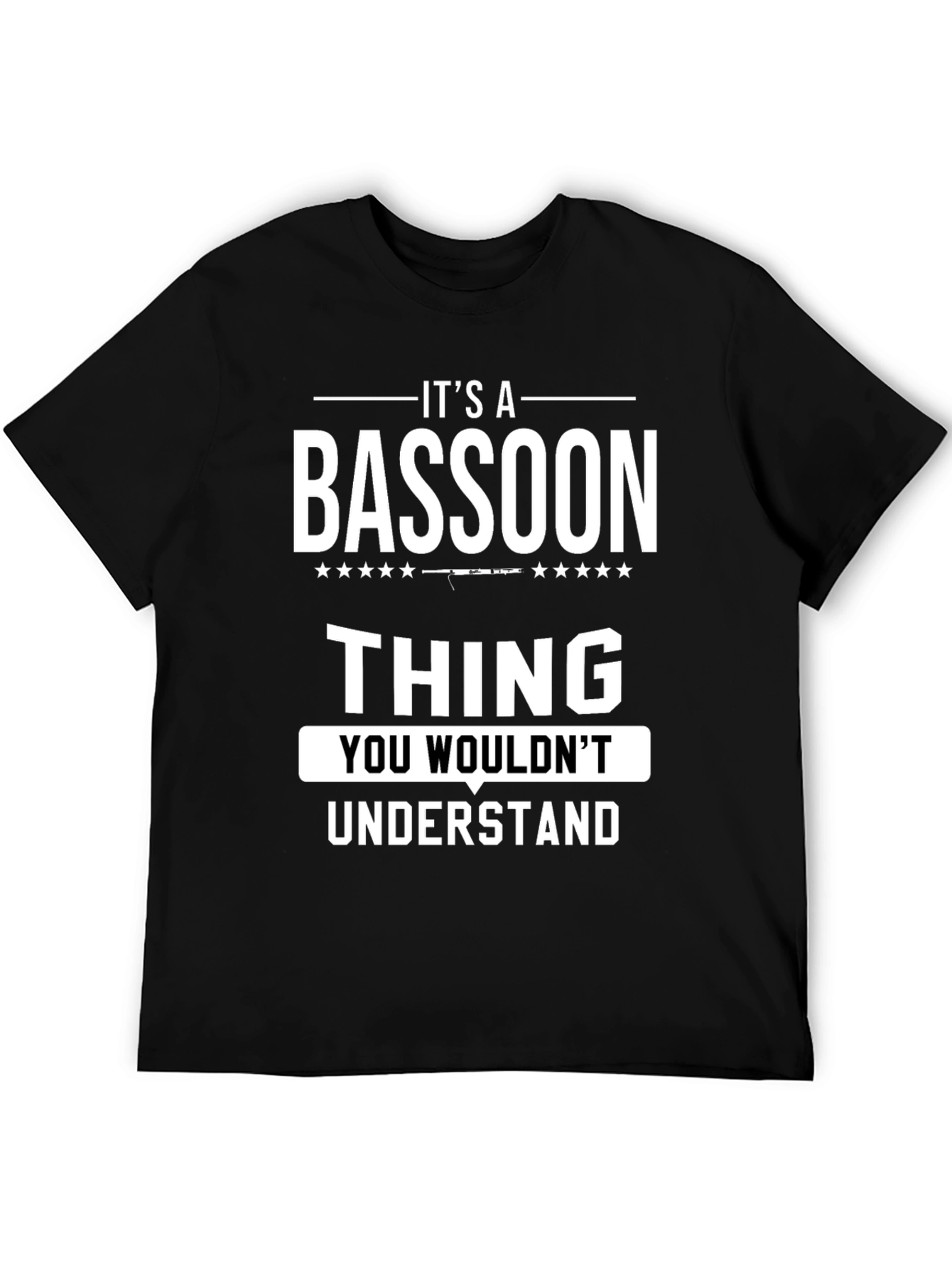 Black It's A Bassoon Thing T-Shirt view 5