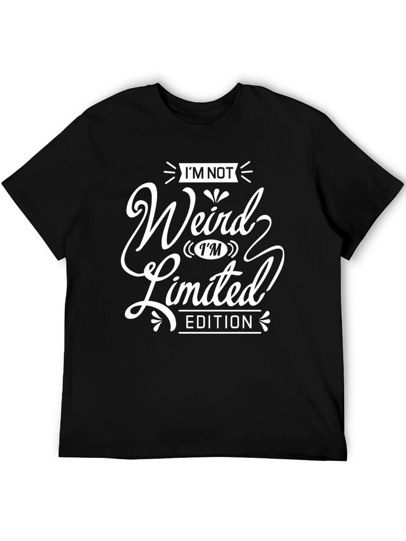 Black I'm Not Weird Limited Edition Black T-Shirt view 5