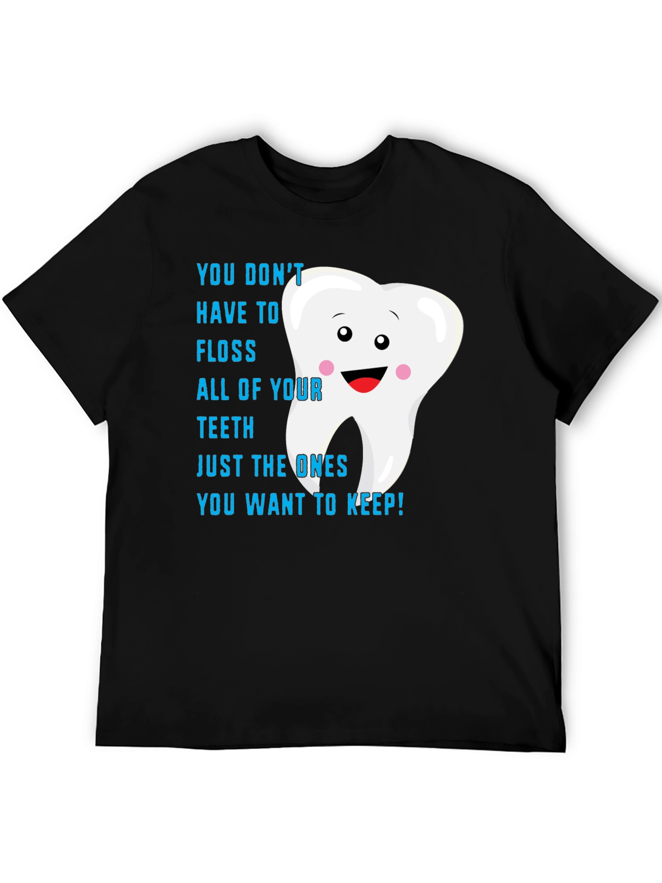 Black Funny Dental Floss Reminder T-Shirt view 5